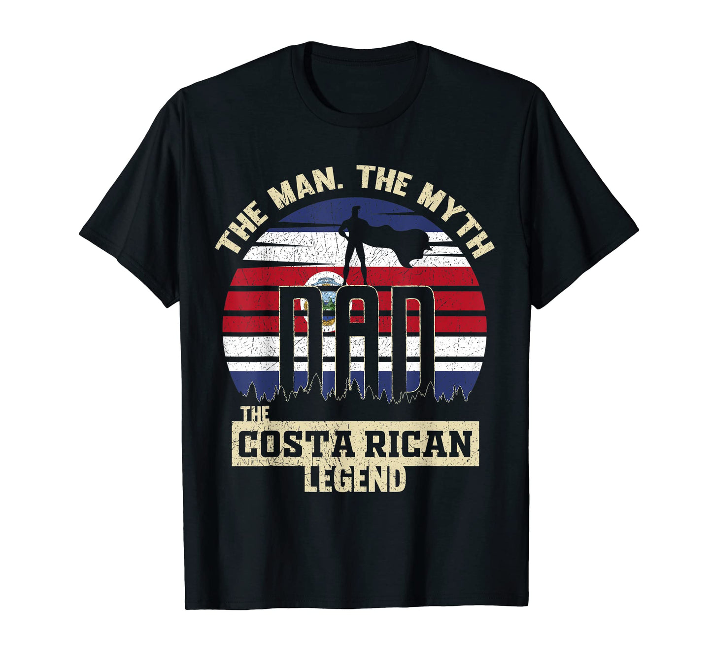 Myth Costa Rican Legend Dad T-Shirt - Unique Graphic for Adults - T-Shirt, Sweatshirt, Hoodie