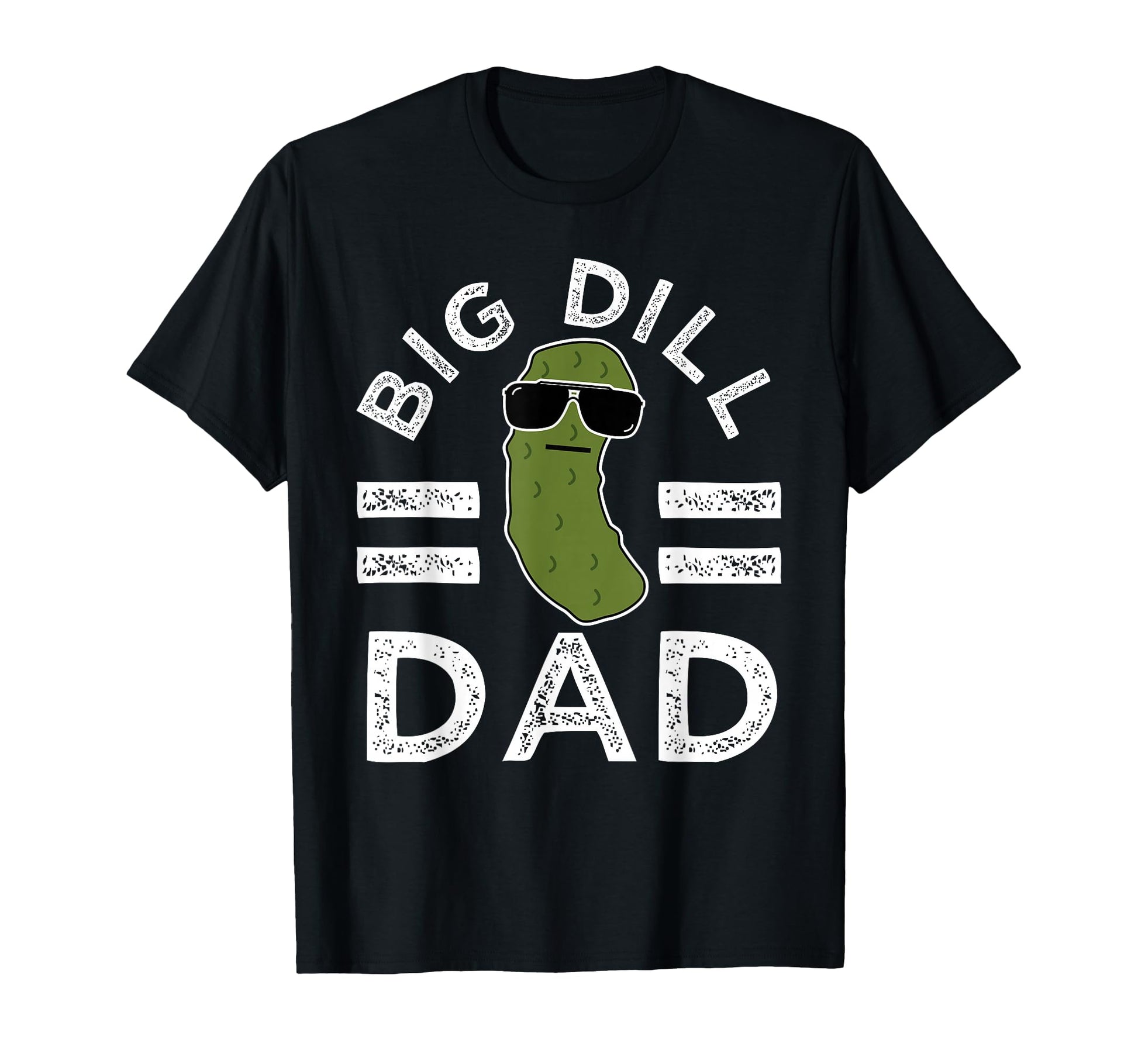 Pickle Pun Big Dill Dad Funny Dad T-Shirt - Custom Art Print for Adults - T-Shirt, Sweatshirt, Hoodie