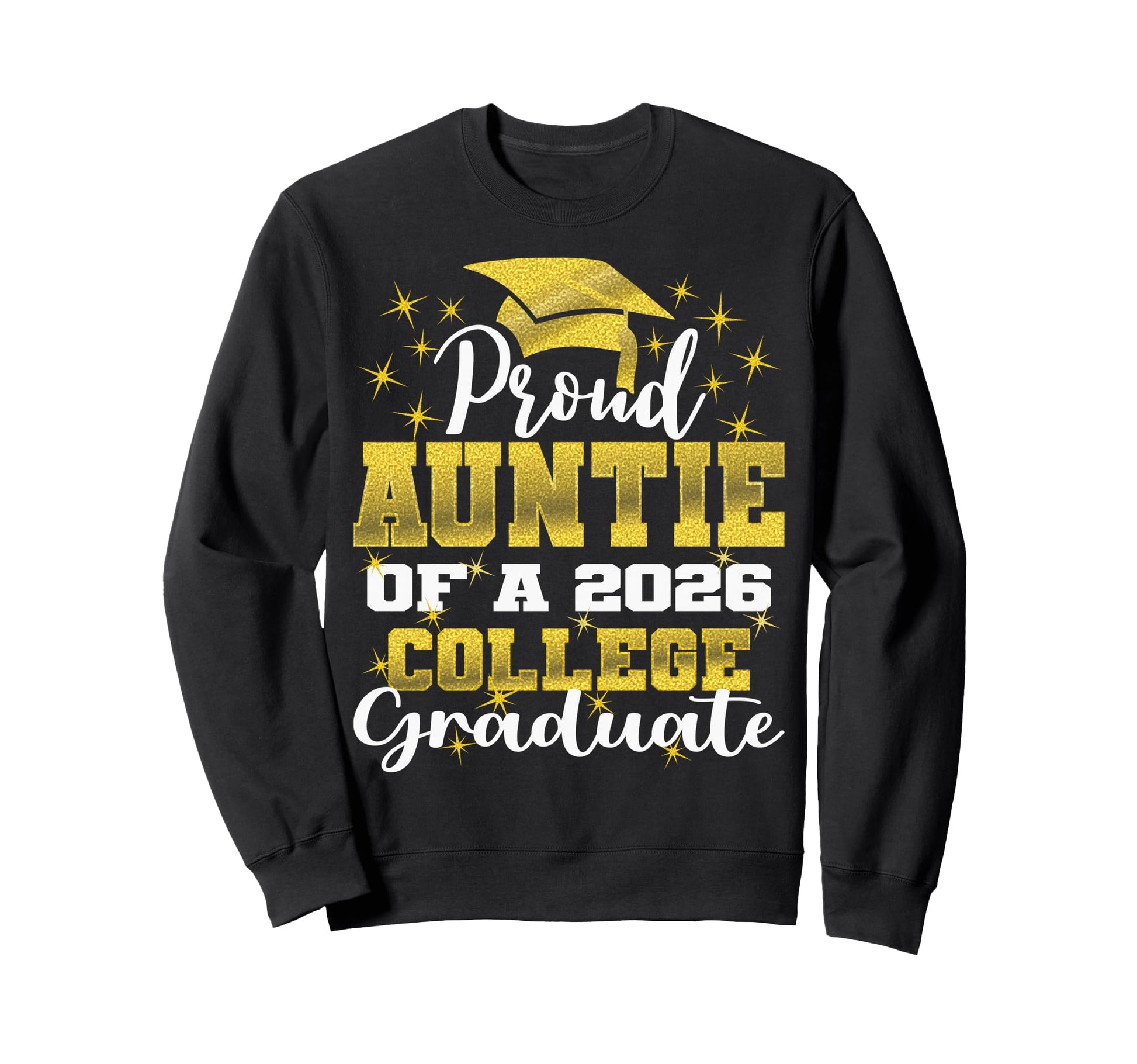 Proud Auntie 2026 College Sweatshirt - Streetwear Style for Adults - T-Shirt, Sweatshirt, Hoodie