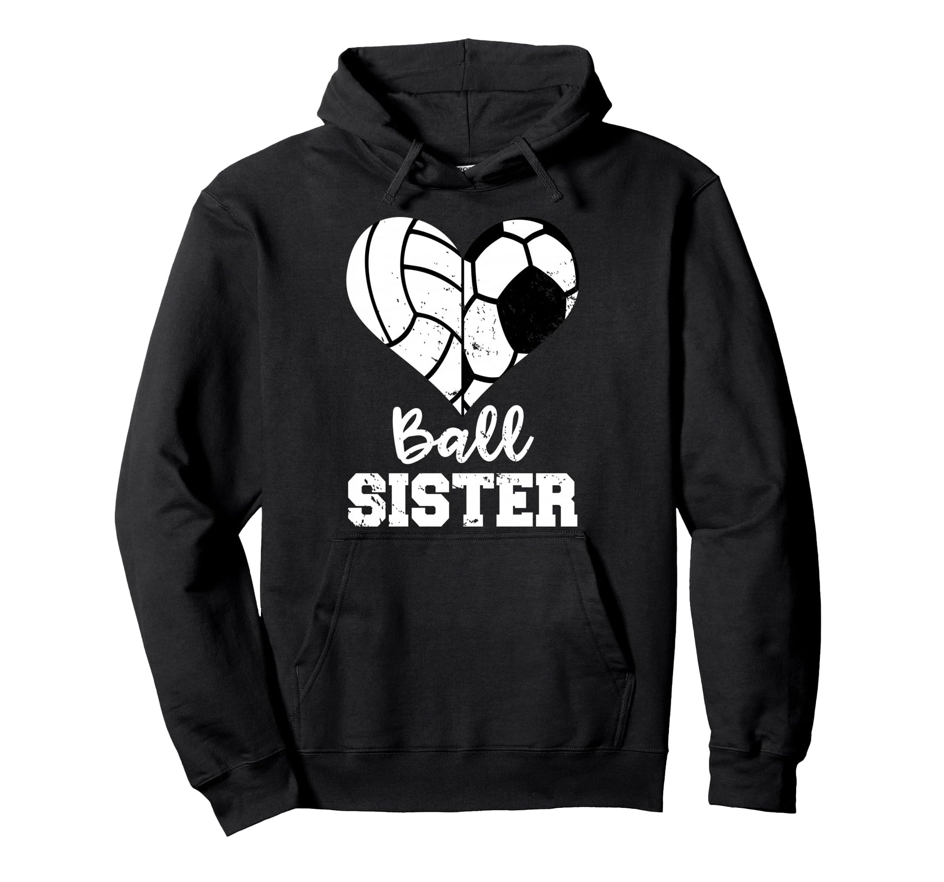 Soccer Volleyball Sister Funny Hoodie - Casual Everyday Wear Men Women - T-Shirt, Sweatshirt, Hoodie