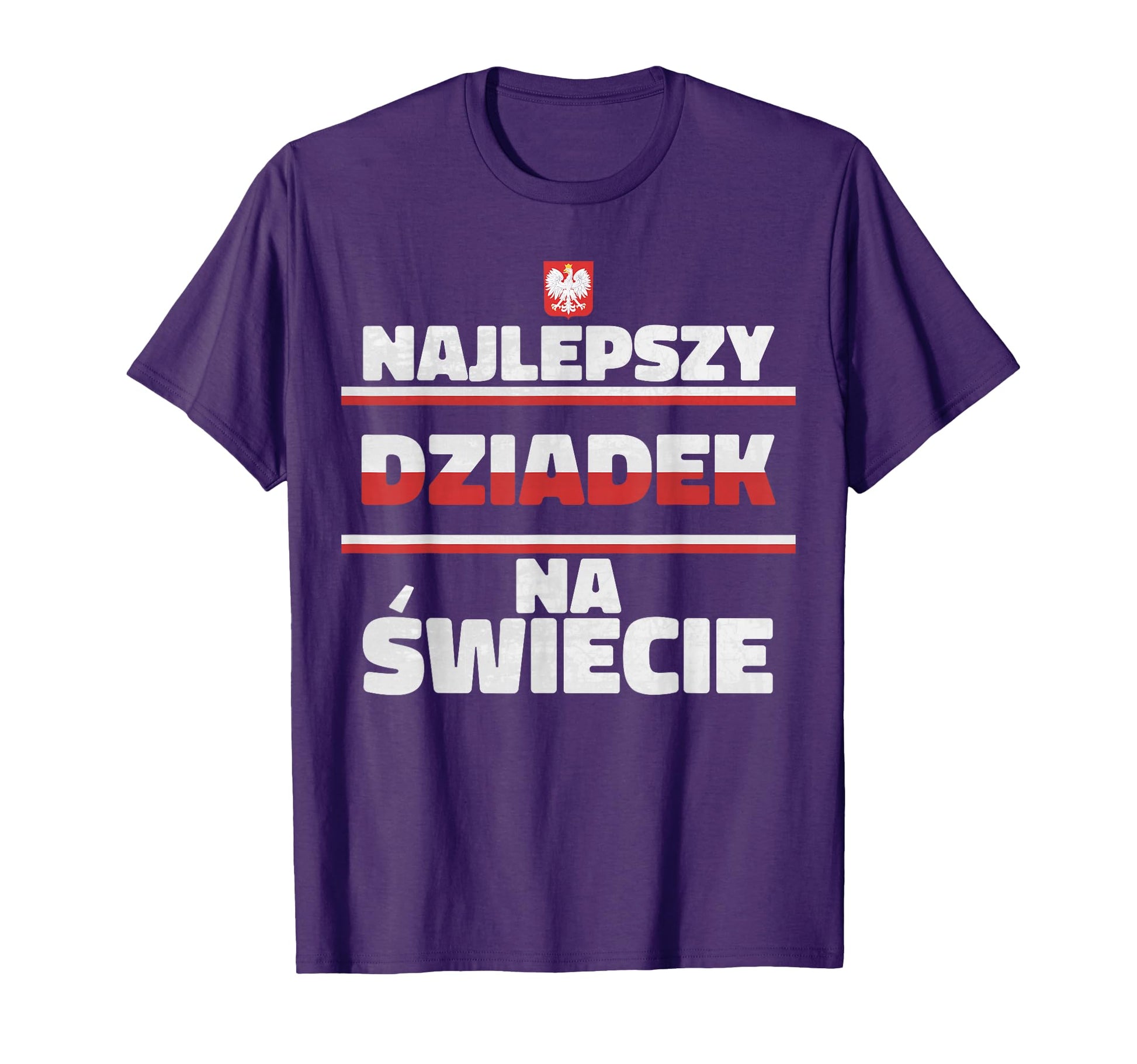 Najlepszy Dziadek Na Swiecie Polish T-Shirt - Unique Graphic Unisex - T-Shirt, Sweatshirt, Hoodie