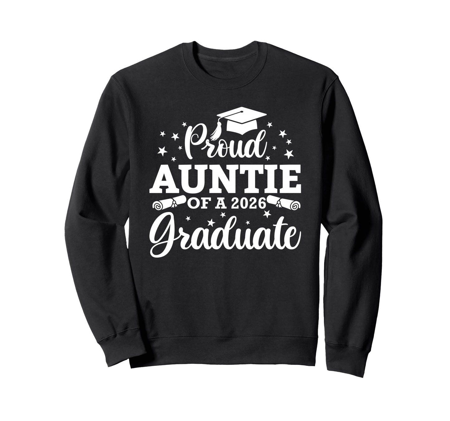 Proud Auntie 2026 Graduate Senior Sweatshirt - Minimalist Print for Adults - T-Shirt, Sweatshirt, Hoodie