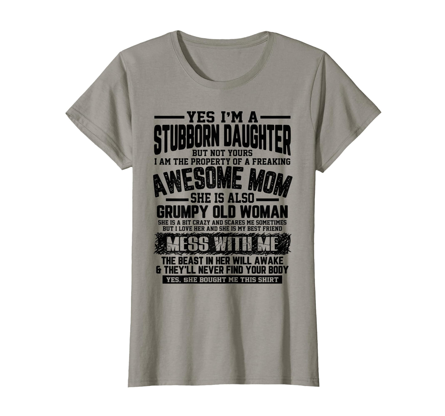 I Am Stubborn Daughter Fearking Awesome T-Shirt - Unique Graphic Unisex - T-Shirt, Sweatshirt, Hoodie