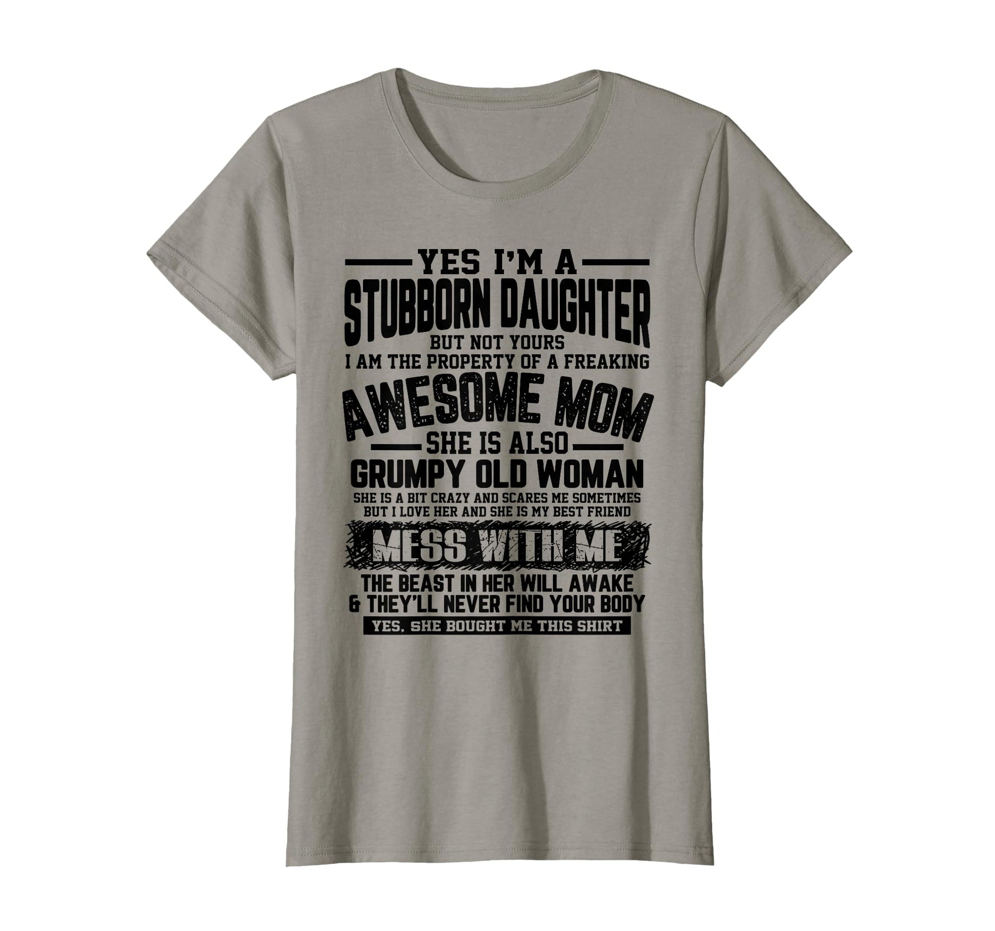 I Am Stubborn Daughter Fearking Awesome T-Shirt - Unique Graphic Unisex - T-Shirt, Sweatshirt, Hoodie
