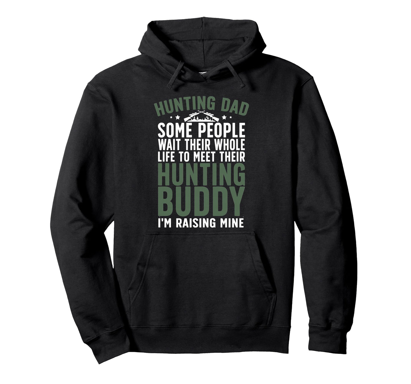 Hunting Buddy Dad Hunting Buddies Dad Hoodie - Novelty Apparel Men Women - T-Shirt, Sweatshirt, Hoodie