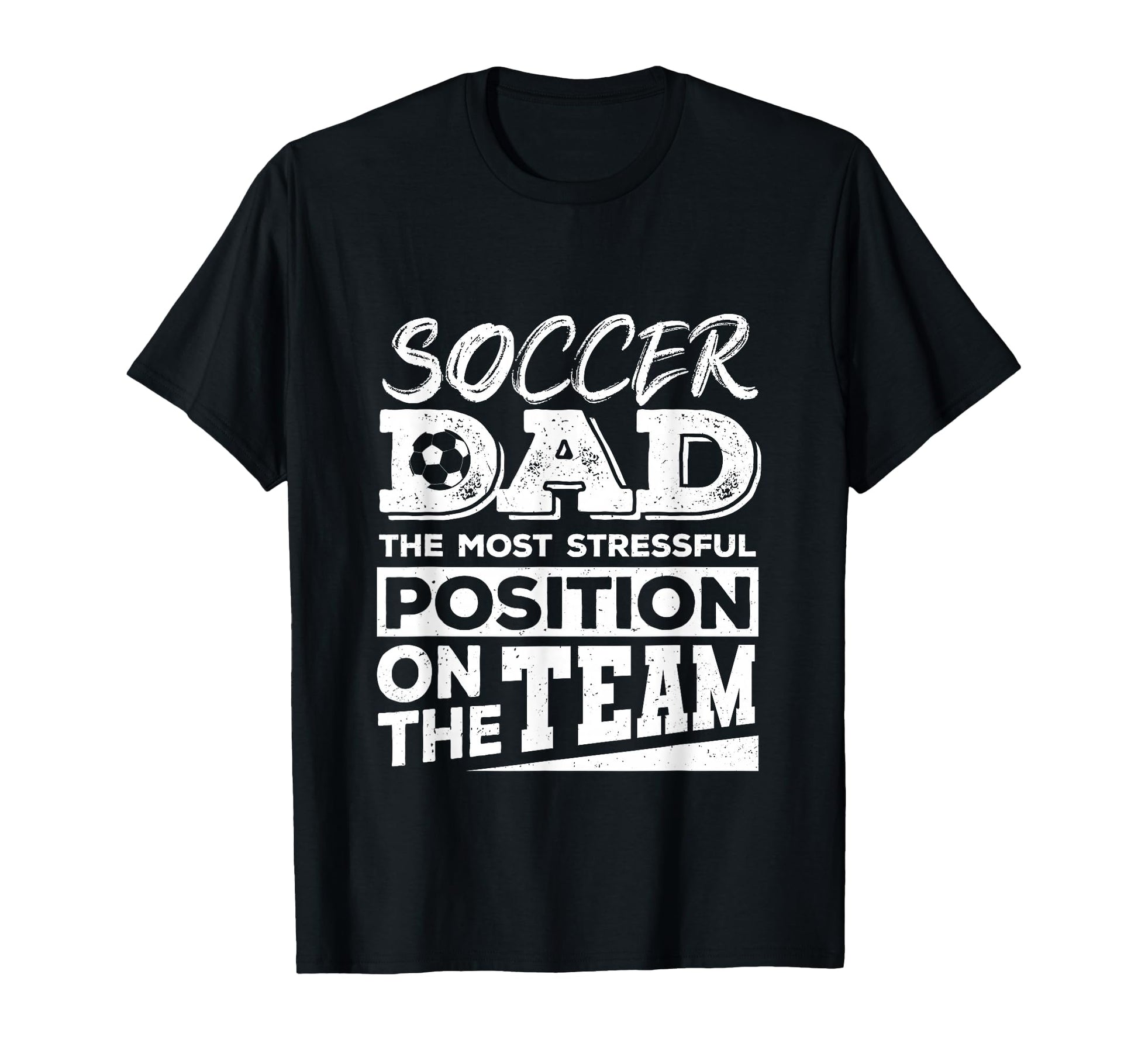 Soccer Dad Soccer Lover Soccer T-Shirt - Streetwear Style Men Women - T-Shirt, Sweatshirt, Hoodie