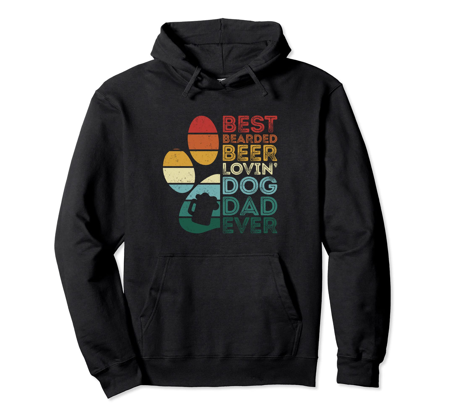 Best Bearded Beer Lovin Dog Dad Hoodie - Fun Novelty Design Men Women - T-Shirt, Sweatshirt, Hoodie