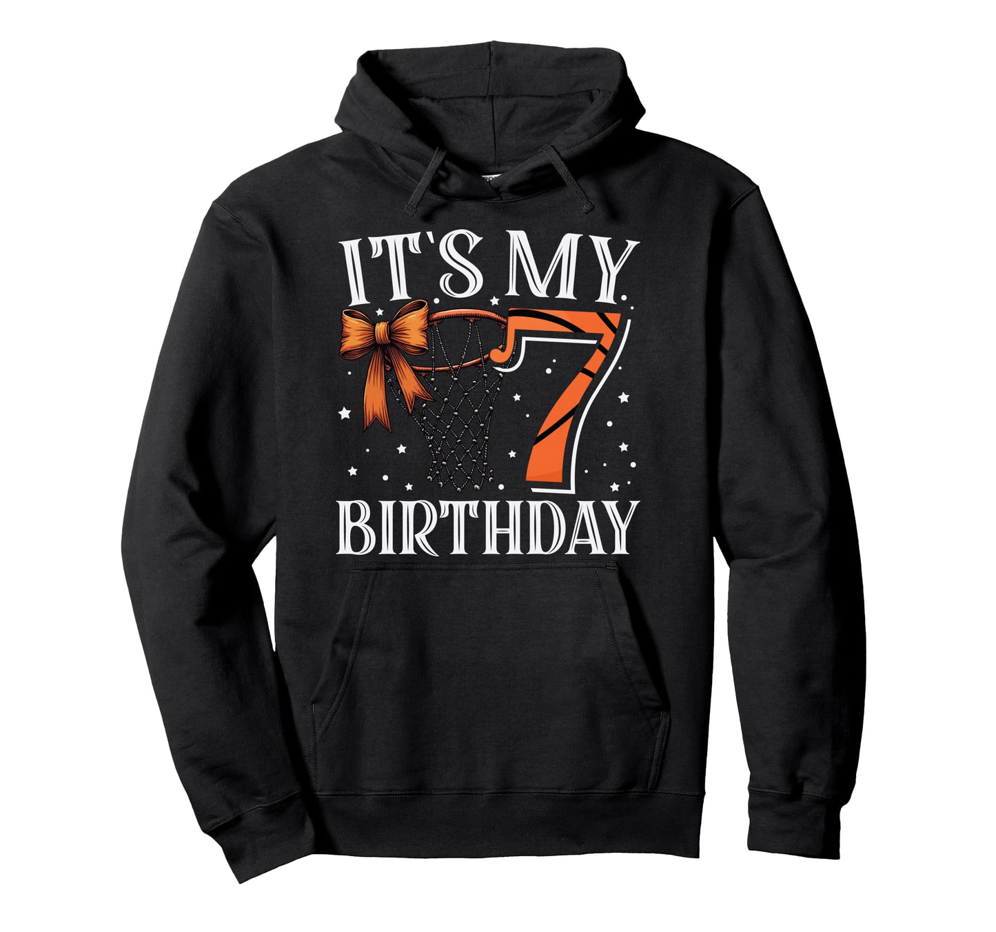 Its My 7 Birthday Seven Basketball Hoodie - Minimalist Print Men Women - T-Shirt, Sweatshirt, Hoodie