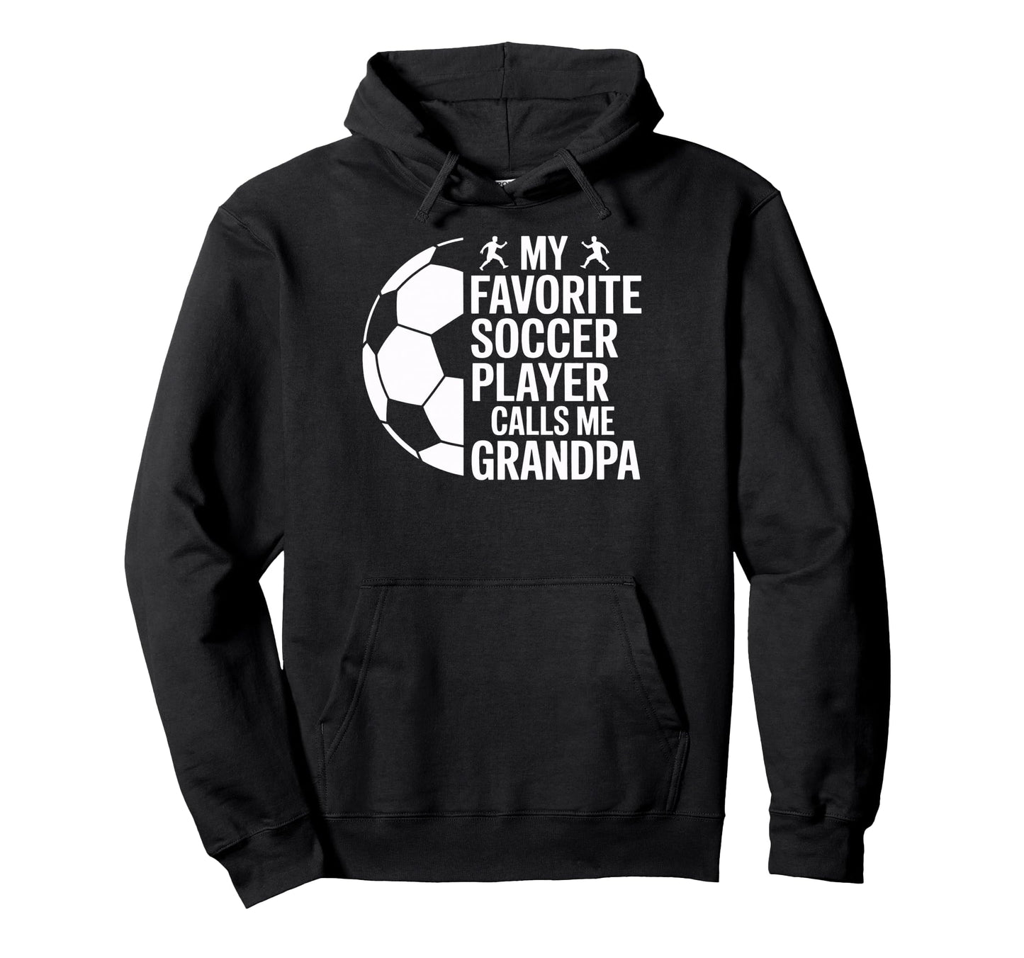 My Favorite Soccer Player Calls Me Hoodie - Fun Novelty Design Men Women - T-Shirt, Sweatshirt, Hoodie