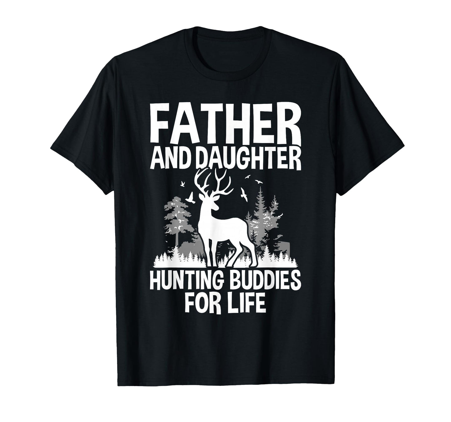Father And Daughter Hunting Buddies T-Shirt - Aesthetic Graphic Unisex - T-Shirt, Sweatshirt, Hoodie