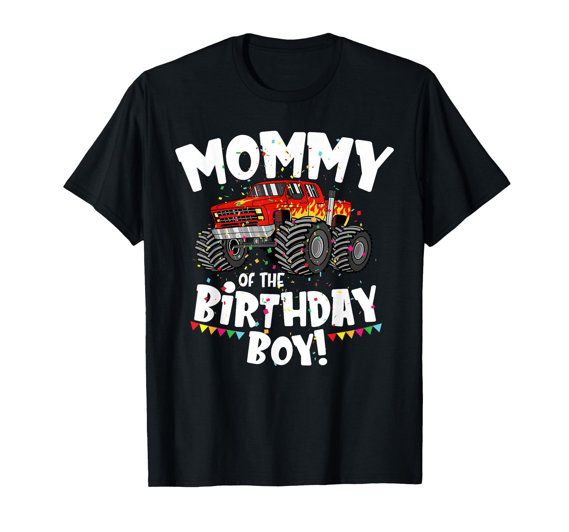 Funny Monster Truck Mommy Birthday Gift T-Shirt - Minimalist Print Unisex - T-Shirt, Sweatshirt, Hoodie