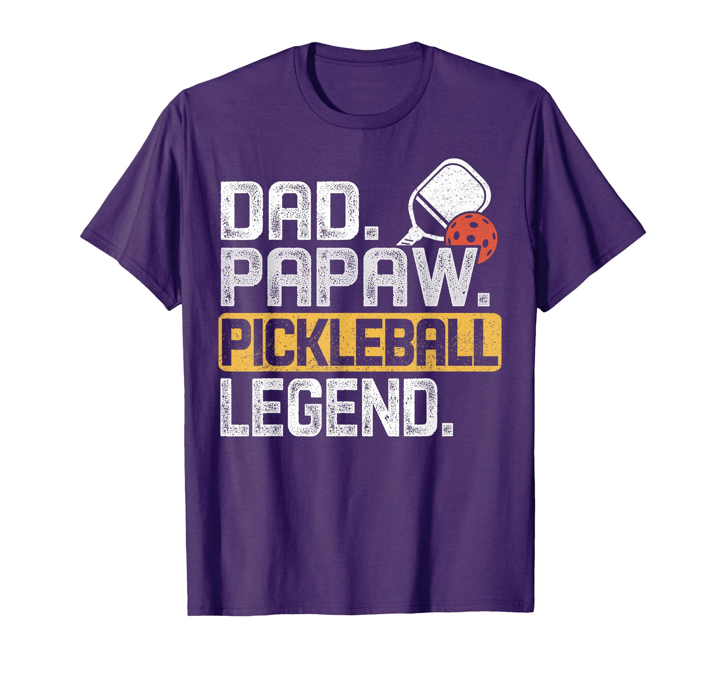 Papaw Pickleball Legend Dad Funny T-Shirt - Graphic Print Unisex - T-Shirt, Sweatshirt, Hoodie