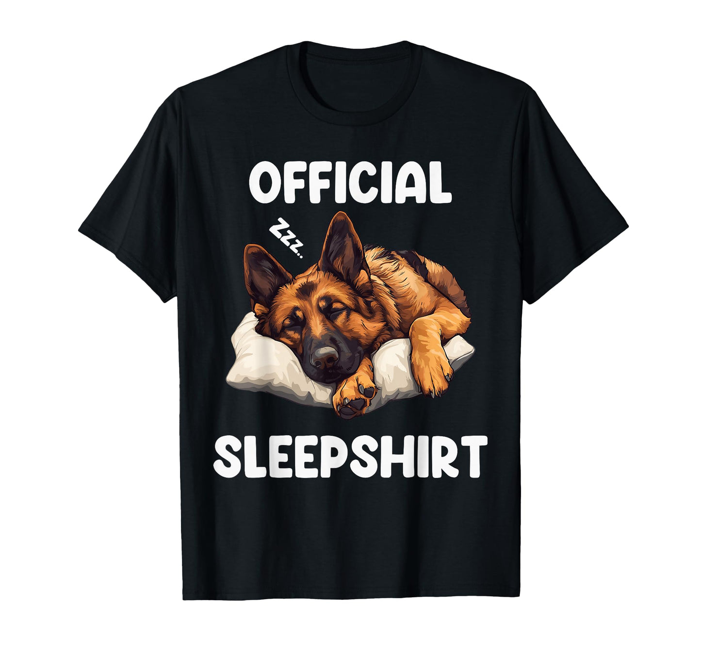 German Shepherd Sleepshirt Dog T-Shirt - Casual Everyday Wear Men Women - T-Shirt, Sweatshirt, Hoodie
