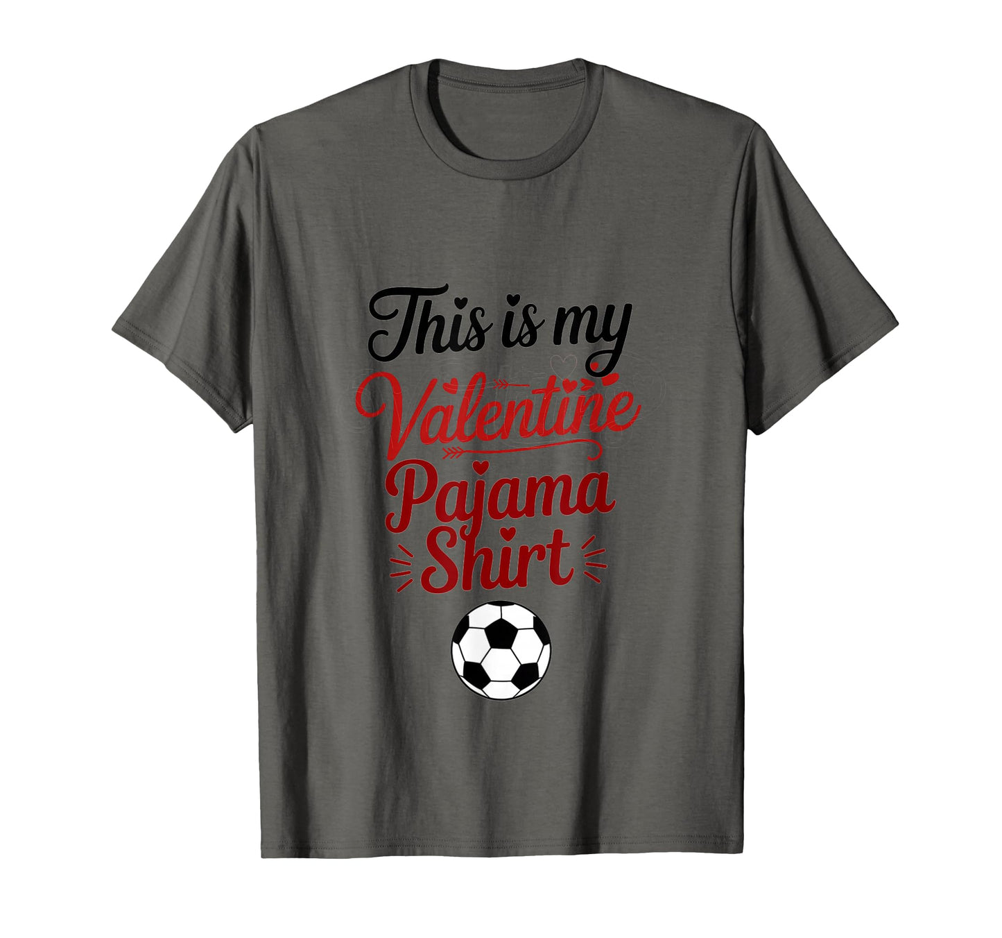 This Is My Valentine Pajama Funny T-Shirt - Custom Art Print for Adults - T-Shirt, Sweatshirt, Hoodie