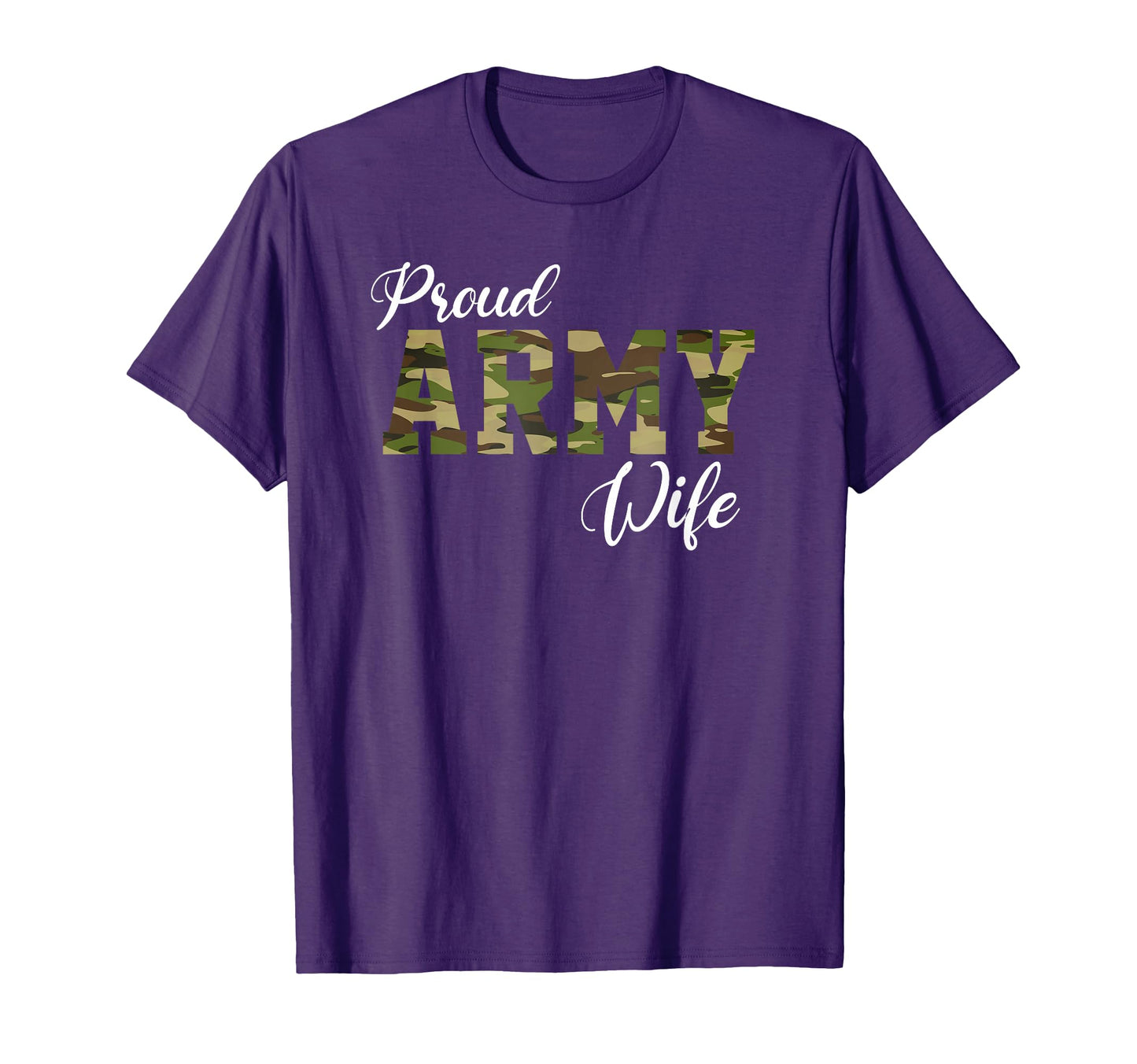 Proud Army Wife Military Wife Brave T-Shirt - Casual Everyday Wear Unisex - T-Shirt, Sweatshirt, Hoodie