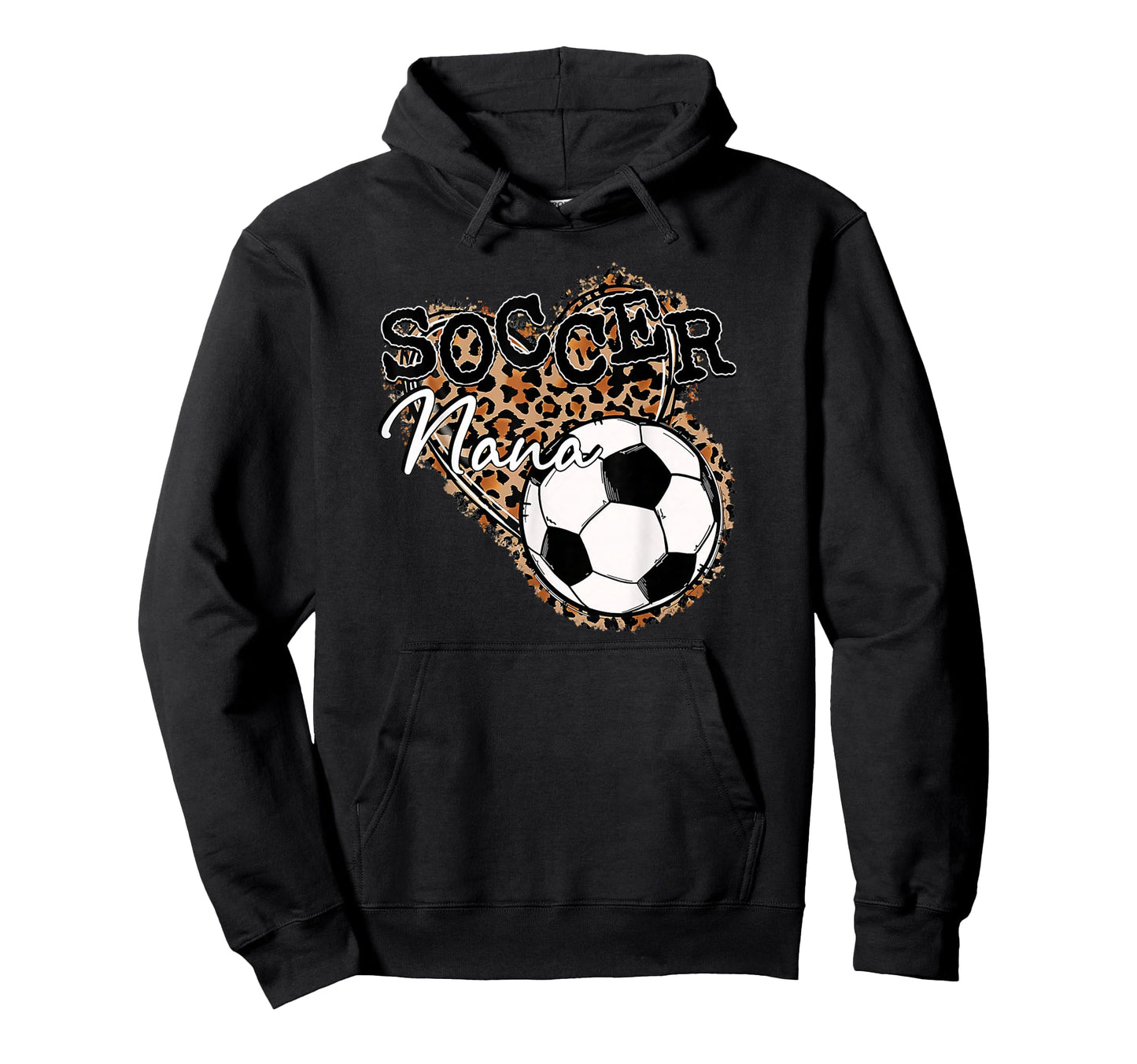 Soccer Nana Leopard Mothers Day Hoodie - Minimalist Print for Adults - T-Shirt, Sweatshirt, Hoodie