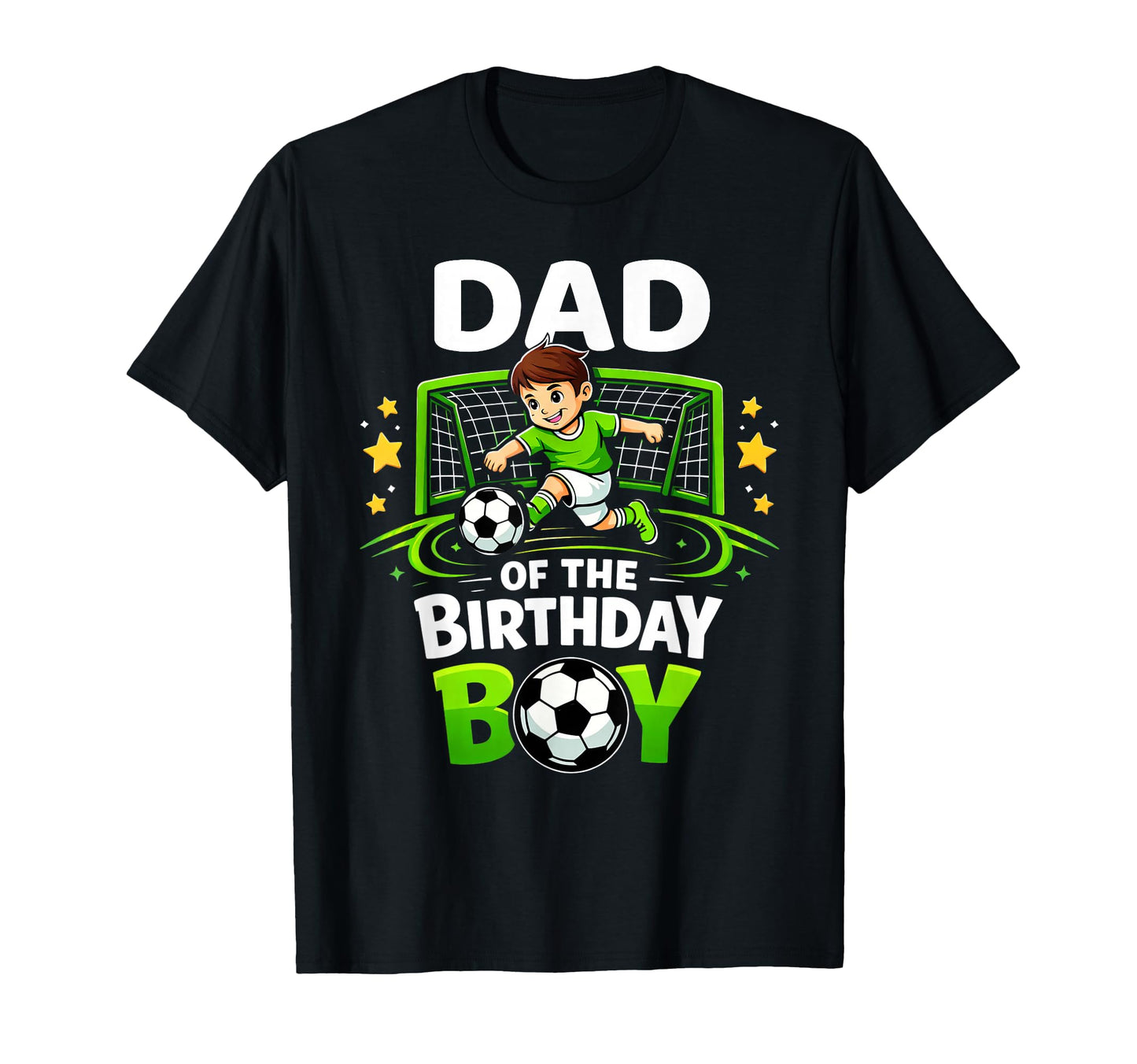 Dad Birthday Soccer Ball Funny Soccer T-Shirt - Custom Art Print Men Women - T-Shirt, Sweatshirt, Hoodie