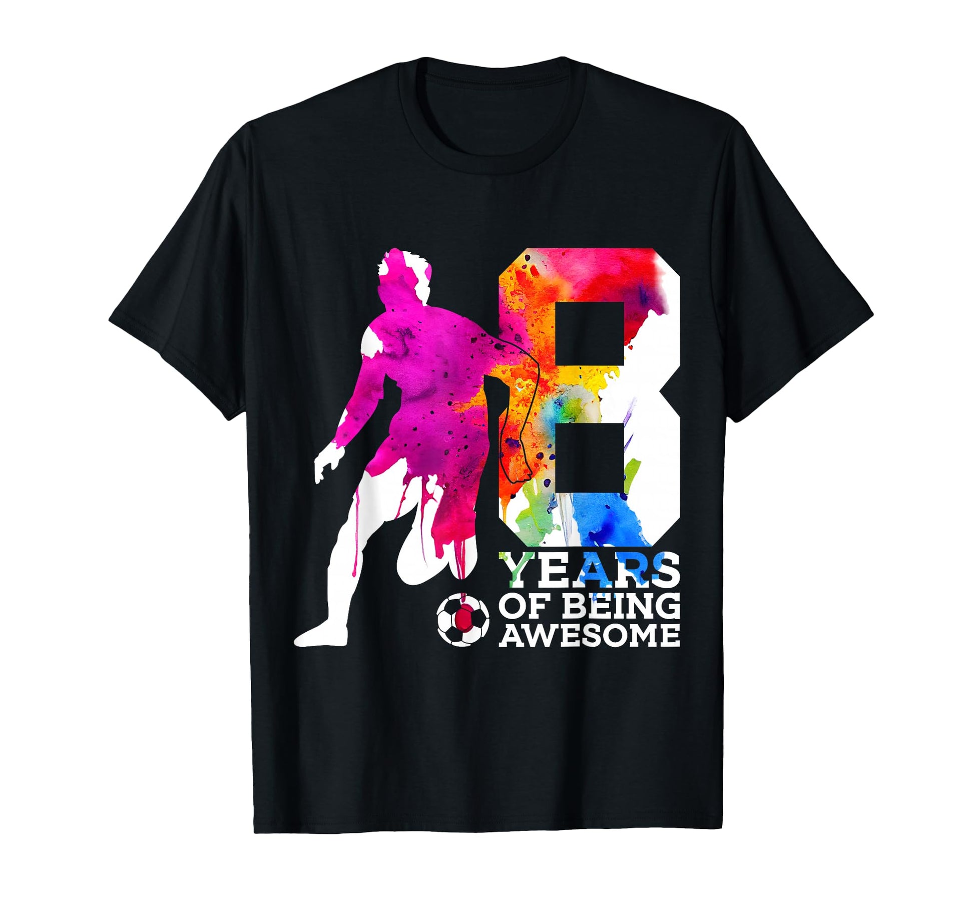 8 Years Being Awesome Soccer 8Th T-Shirt - Trendy Graphic for Adults - T-Shirt, Sweatshirt, Hoodie