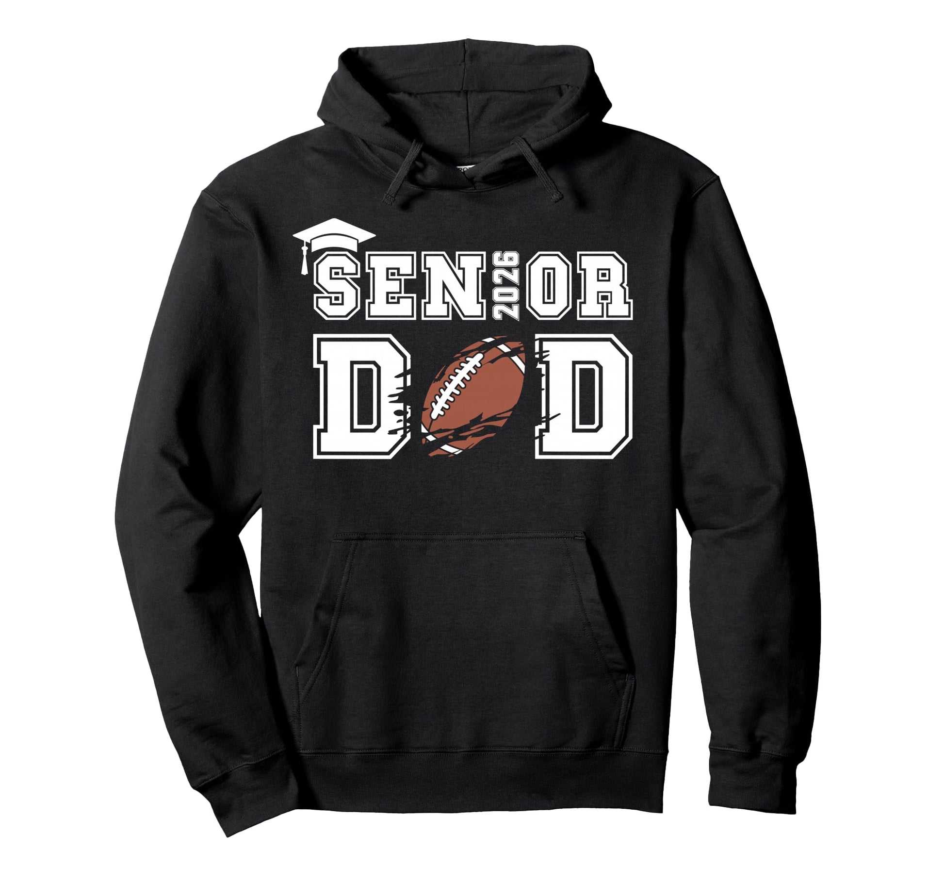 Senior 2026 Football Dad Class 2026 Hoodie - Streetwear Style Unisex - T-Shirt, Sweatshirt, Hoodie