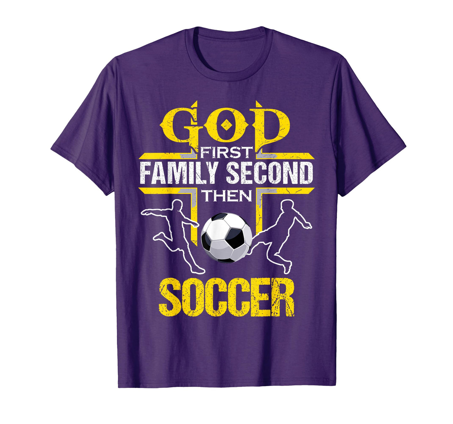 God First Family Second Then Soccer T-Shirt - Streetwear Style Men Women - T-Shirt, Sweatshirt, Hoodie