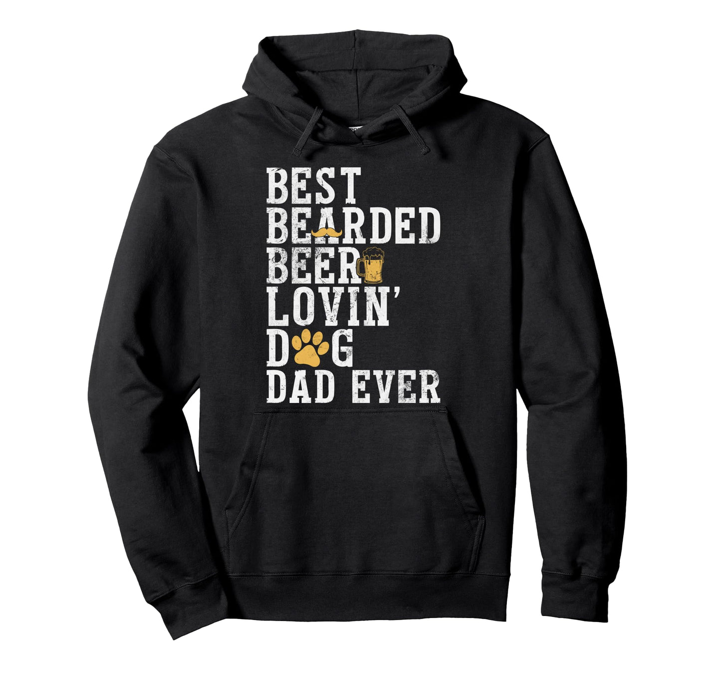 Best Bearded Beer Lovin Dog Dad Funny Hoodie - Unique Graphic Unisex - T-Shirt, Sweatshirt, Hoodie