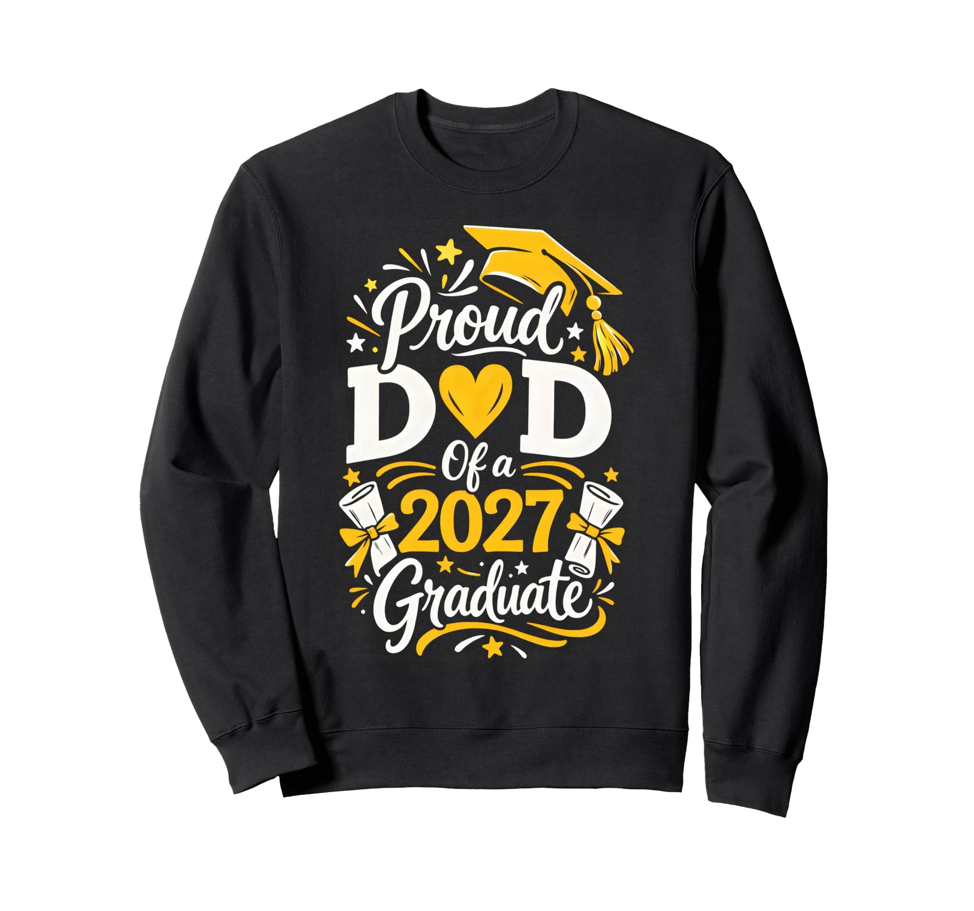 Proud Dad 2027 Graduate Graduation Sweatshirt - Graphic Print Unisex - T-Shirt, Sweatshirt, Hoodie