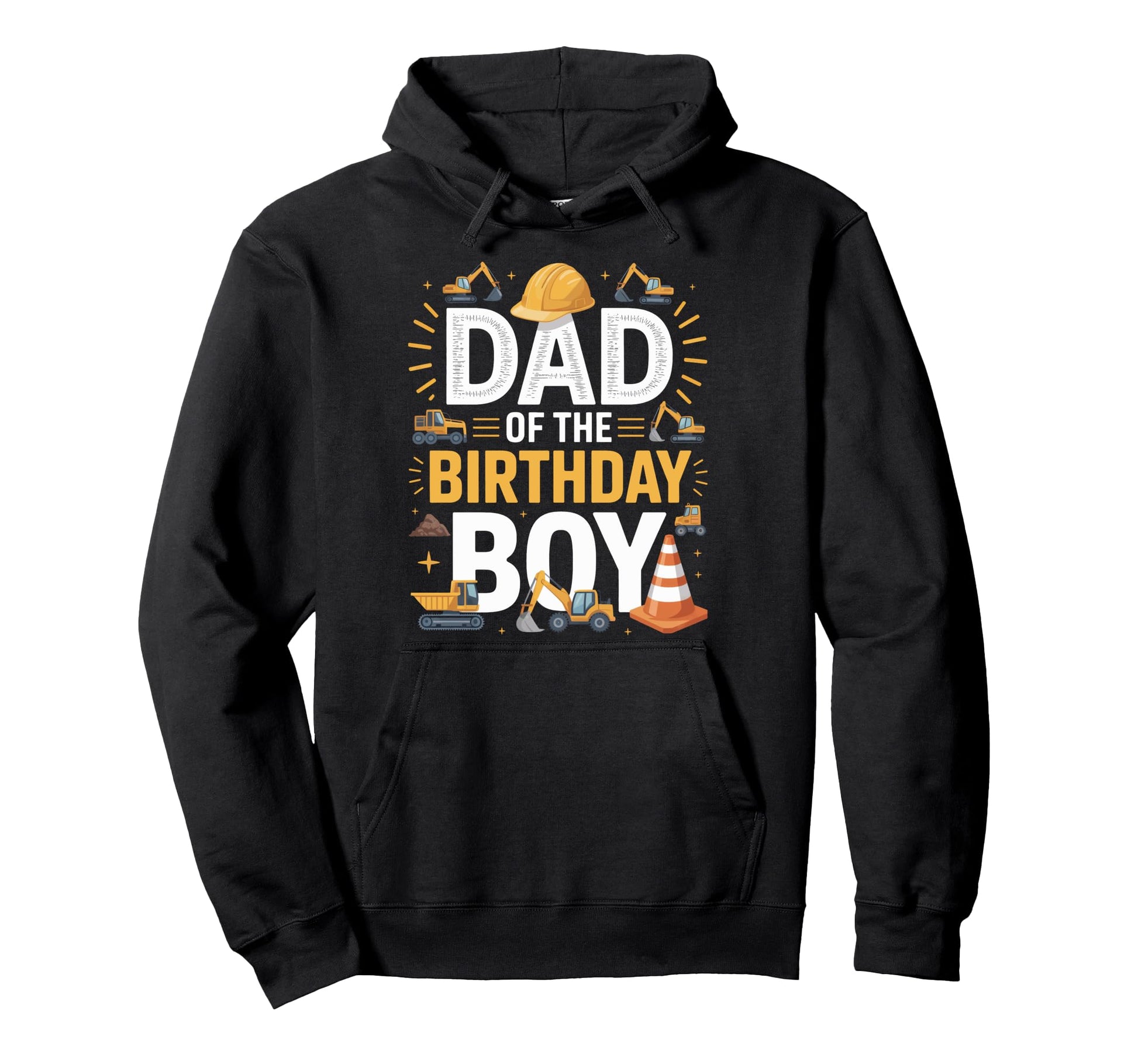 Dad Birthday Construction Party Trucks Dads Hoodie - Trendy Graphic Unisex - T-Shirt, Sweatshirt, Hoodie