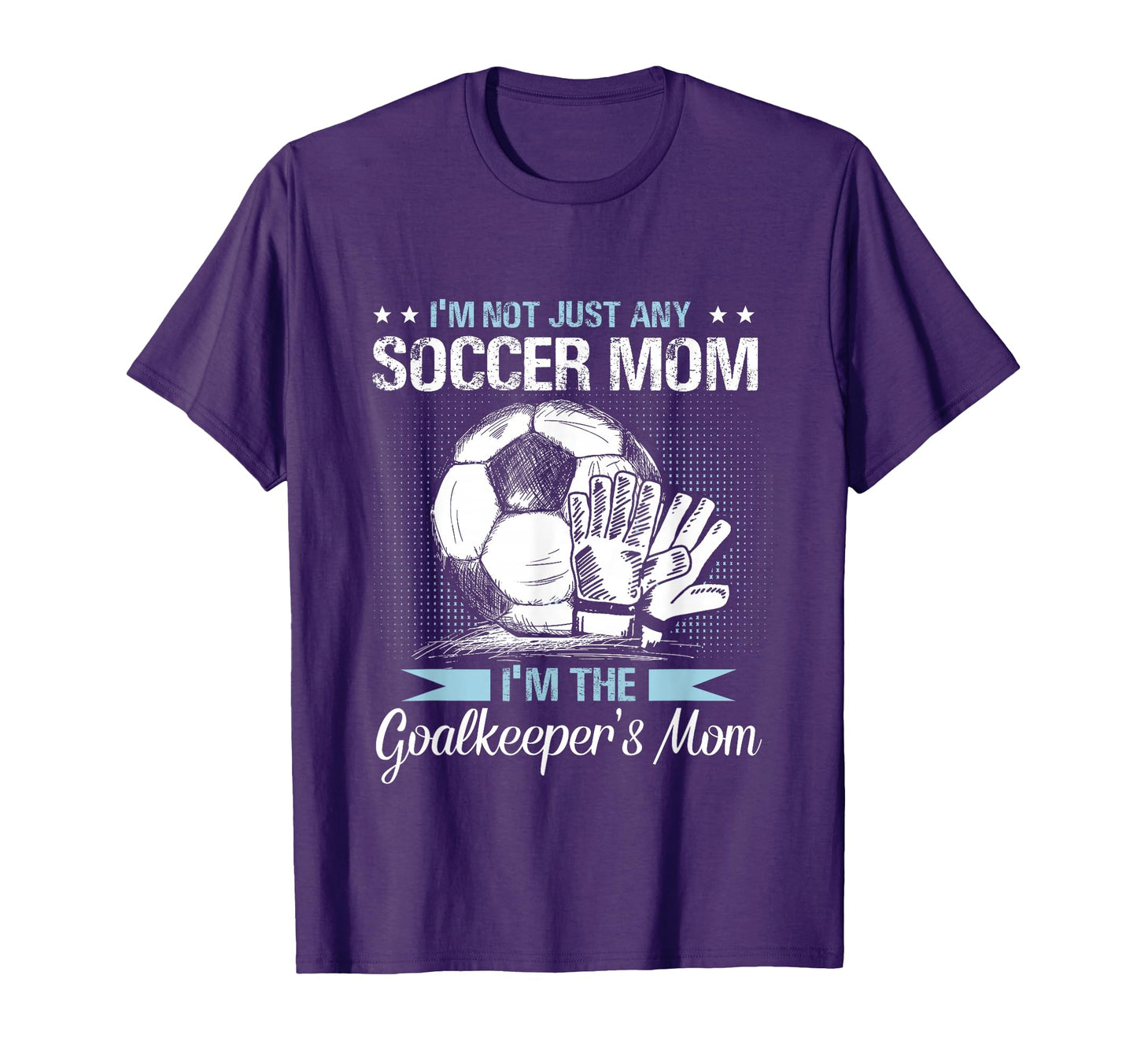 Goalkeeper Mom Soccer Goalie Mama T-Shirt - Custom Art Print Unisex - T-Shirt, Sweatshirt, Hoodie