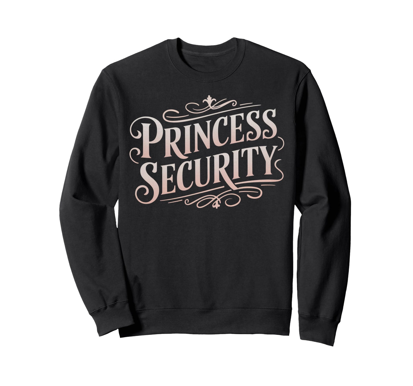 Princess Security Costume Dad Sweatshirt - Aesthetic Graphic for Adults - T-Shirt, Sweatshirt, Hoodie