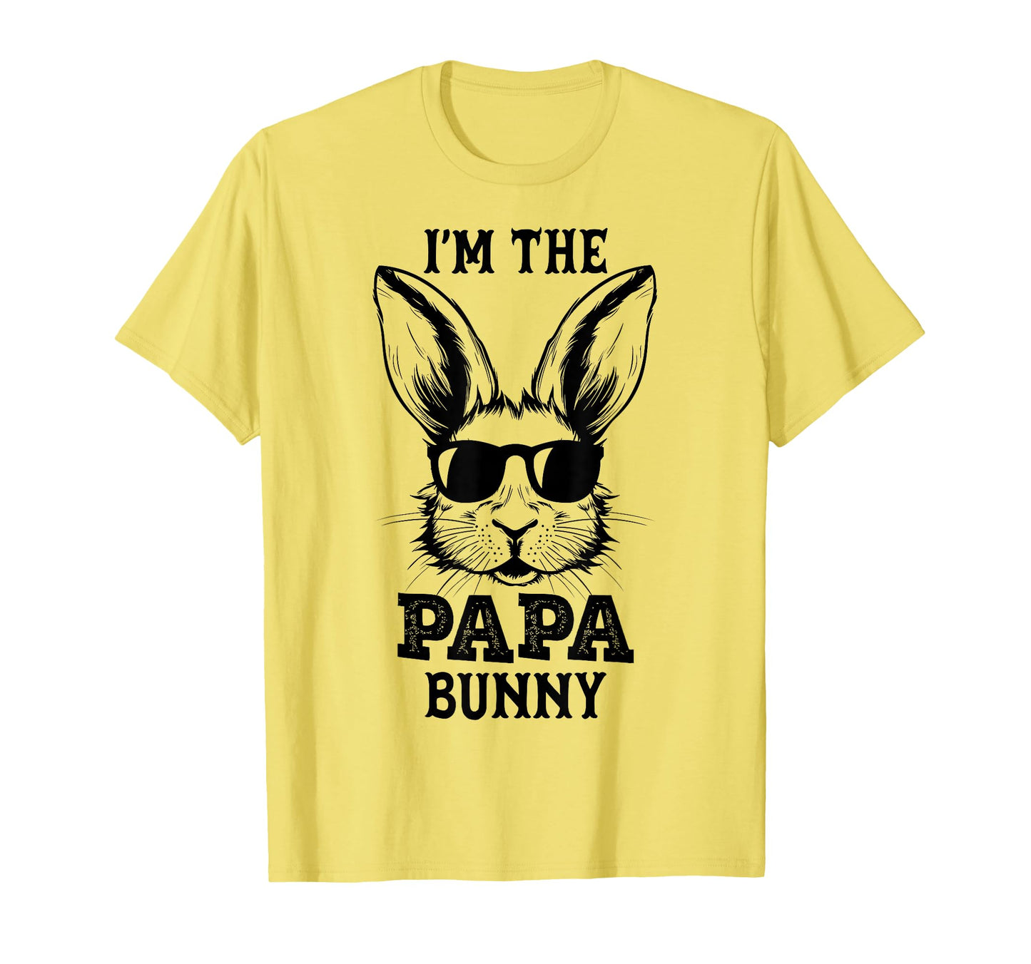 Papa Bunny Matching Family Group Easter T-Shirt - Trendy Graphic Unisex - T-Shirt, Sweatshirt, Hoodie