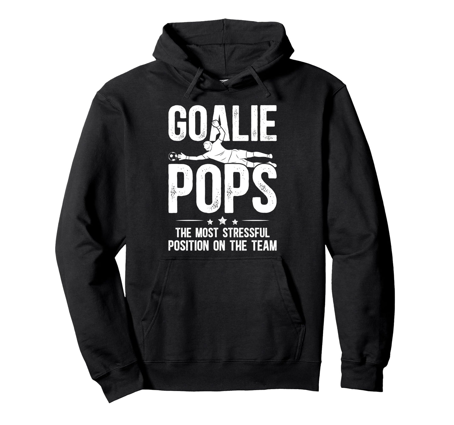 Soccer Goalie Pops Definition Hoodie - Fun Novelty Design for Adults - T-Shirt, Sweatshirt, Hoodie