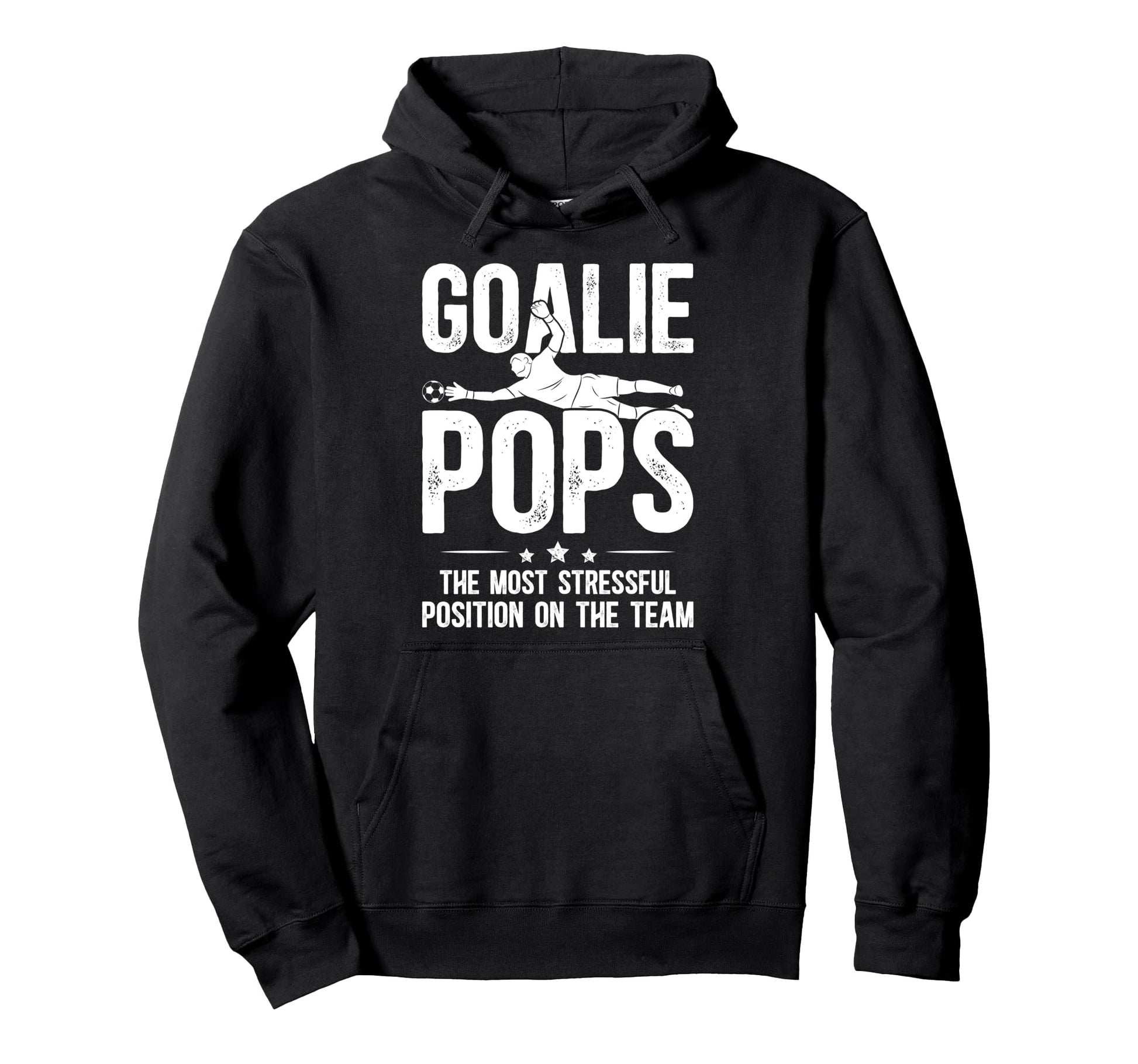 Soccer Goalie Pops Definition Hoodie - Fun Novelty Design for Adults - T-Shirt, Sweatshirt, Hoodie