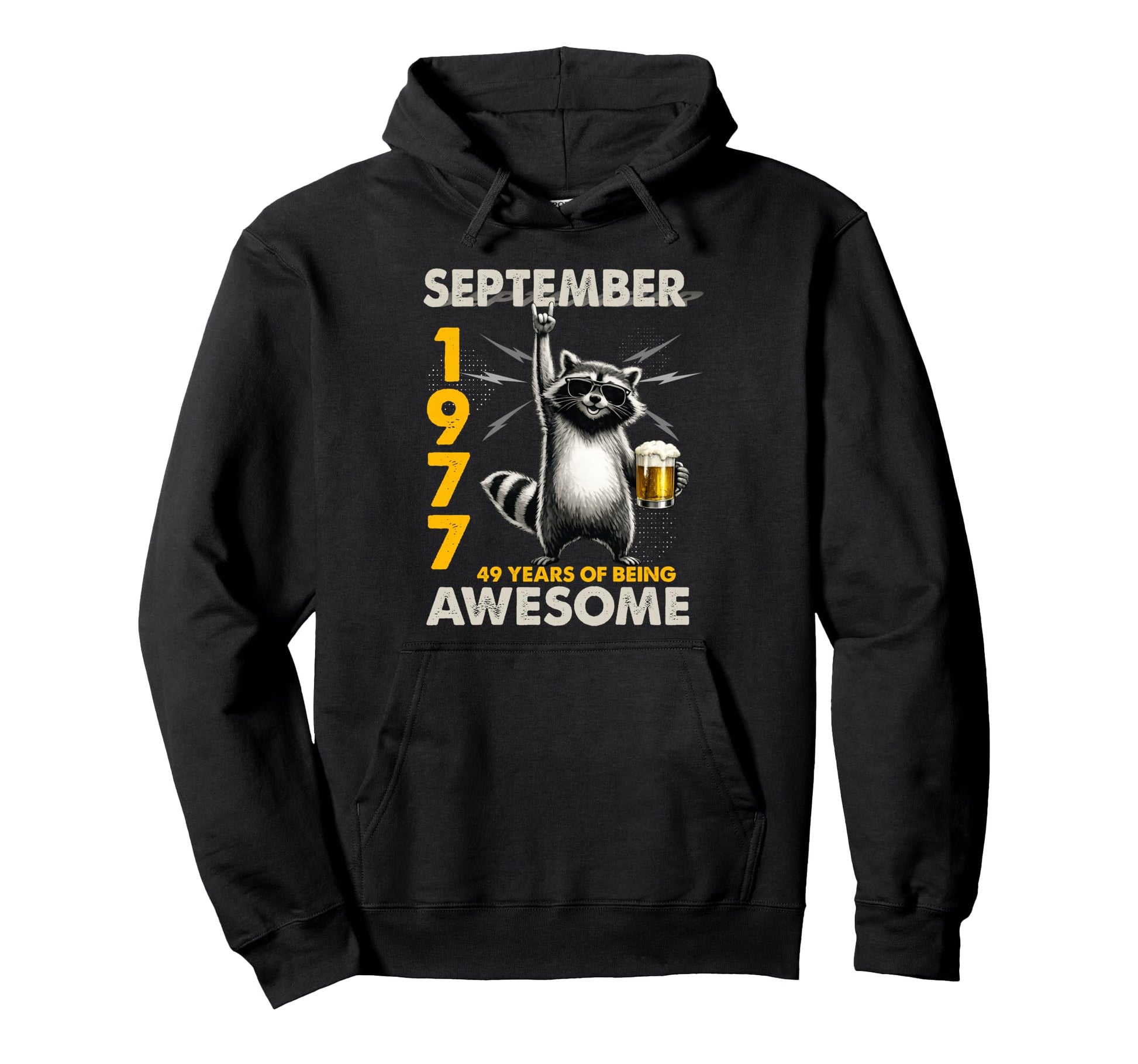 49Th Birthday Raccoon September 1977 49 Hoodie - Unique Graphic Unisex - T-Shirt, Sweatshirt, Hoodie