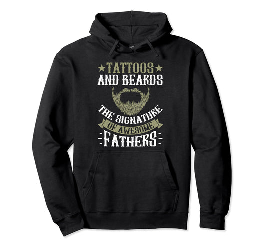 Bearded Inked Dad Beard Tattoo Hoodie - Fun Novelty Design Men Women - T-Shirt, Sweatshirt, Hoodie