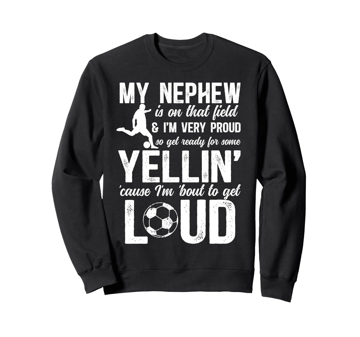 Very Proud Soccer Uncle Soccer Sweatshirt - Aesthetic Graphic for Adults - T-Shirt, Sweatshirt, Hoodie