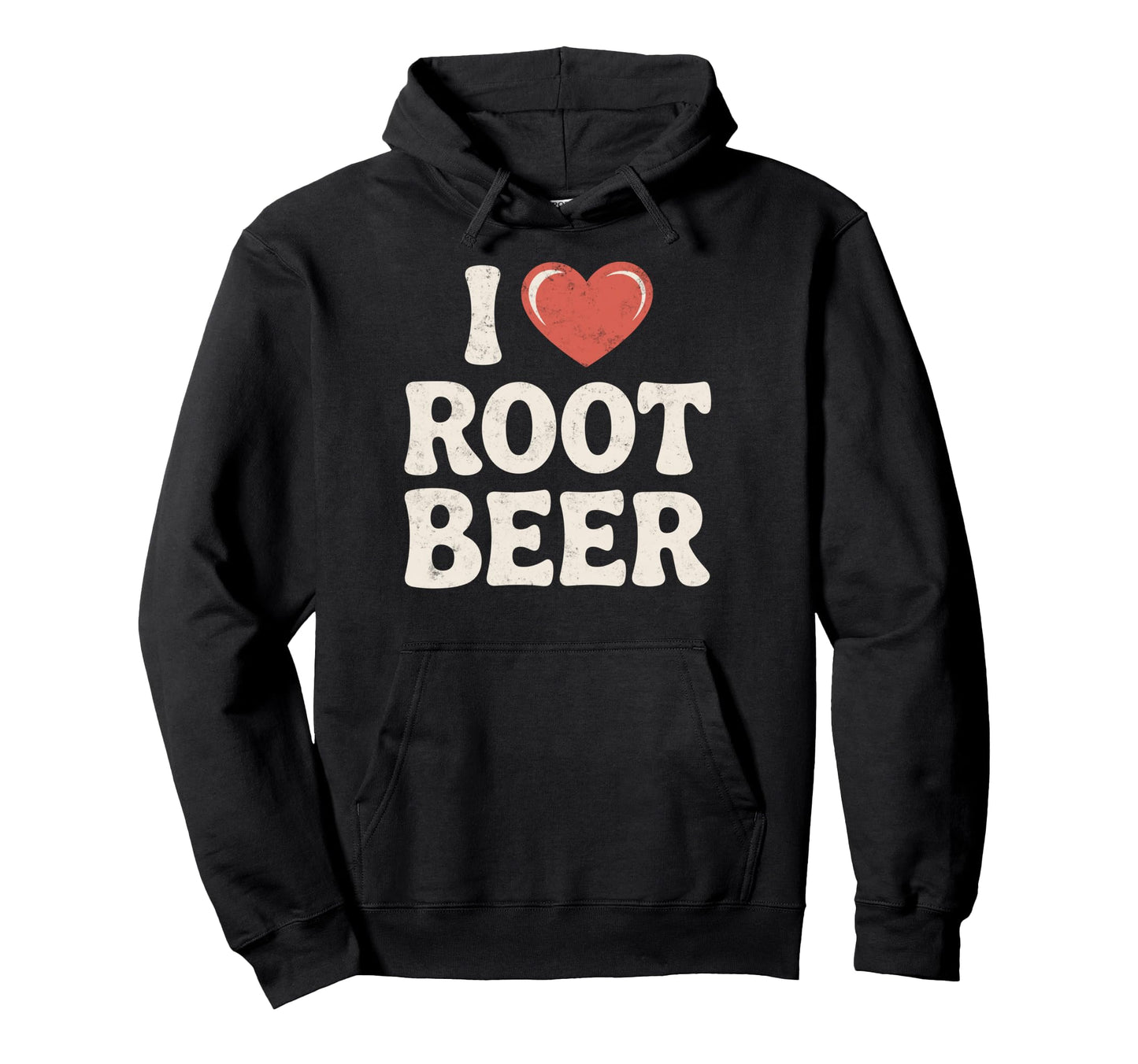 I Love Root Beer Lover Drinking Party Hoodie - Trendy Graphic for Adults - T-Shirt, Sweatshirt, Hoodie