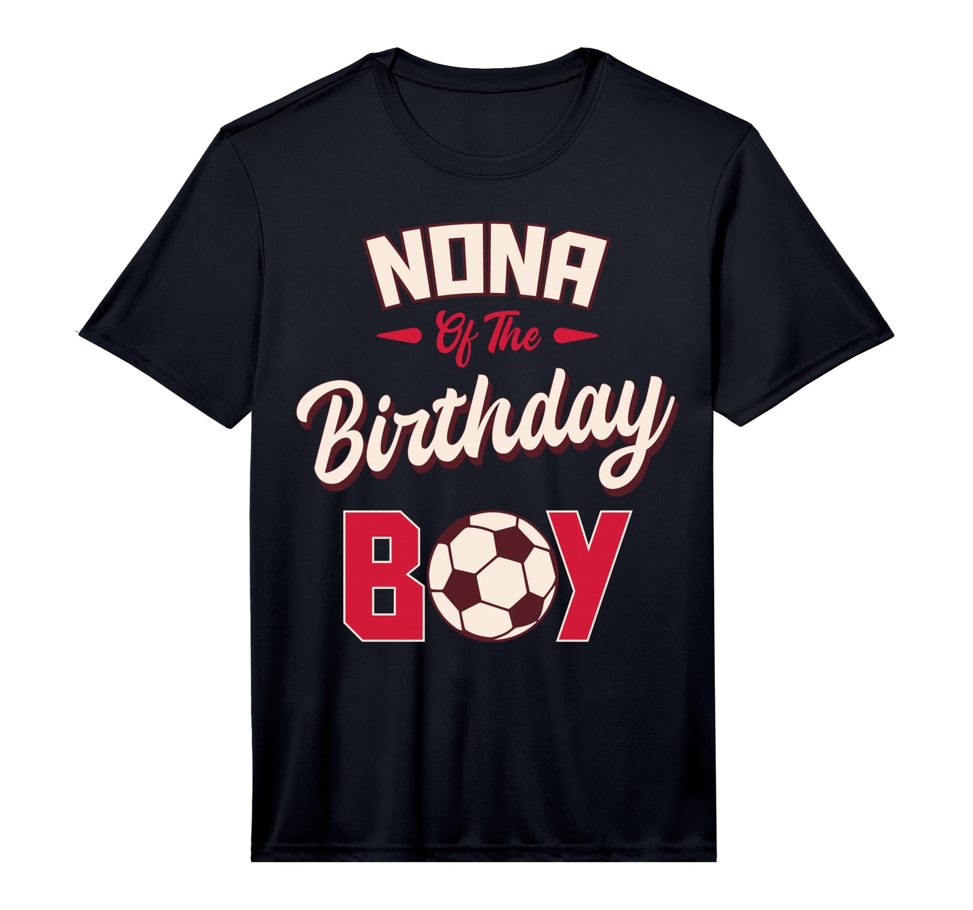 Nona Birthday Soccer Player Bday Party T-Shirt - Custom Art Print Unisex - T-Shirt, Sweatshirt, Hoodie