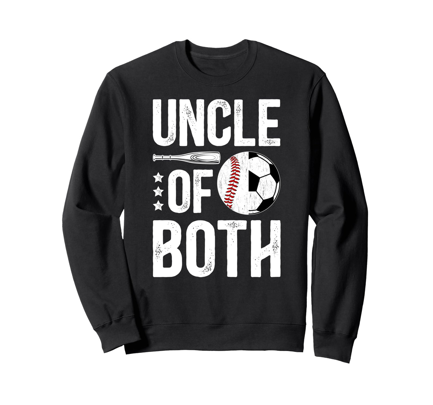 Uncle Both Baseball Soccer Uncle Sweatshirt - Streetwear Style Men Women - T-Shirt, Sweatshirt, Hoodie