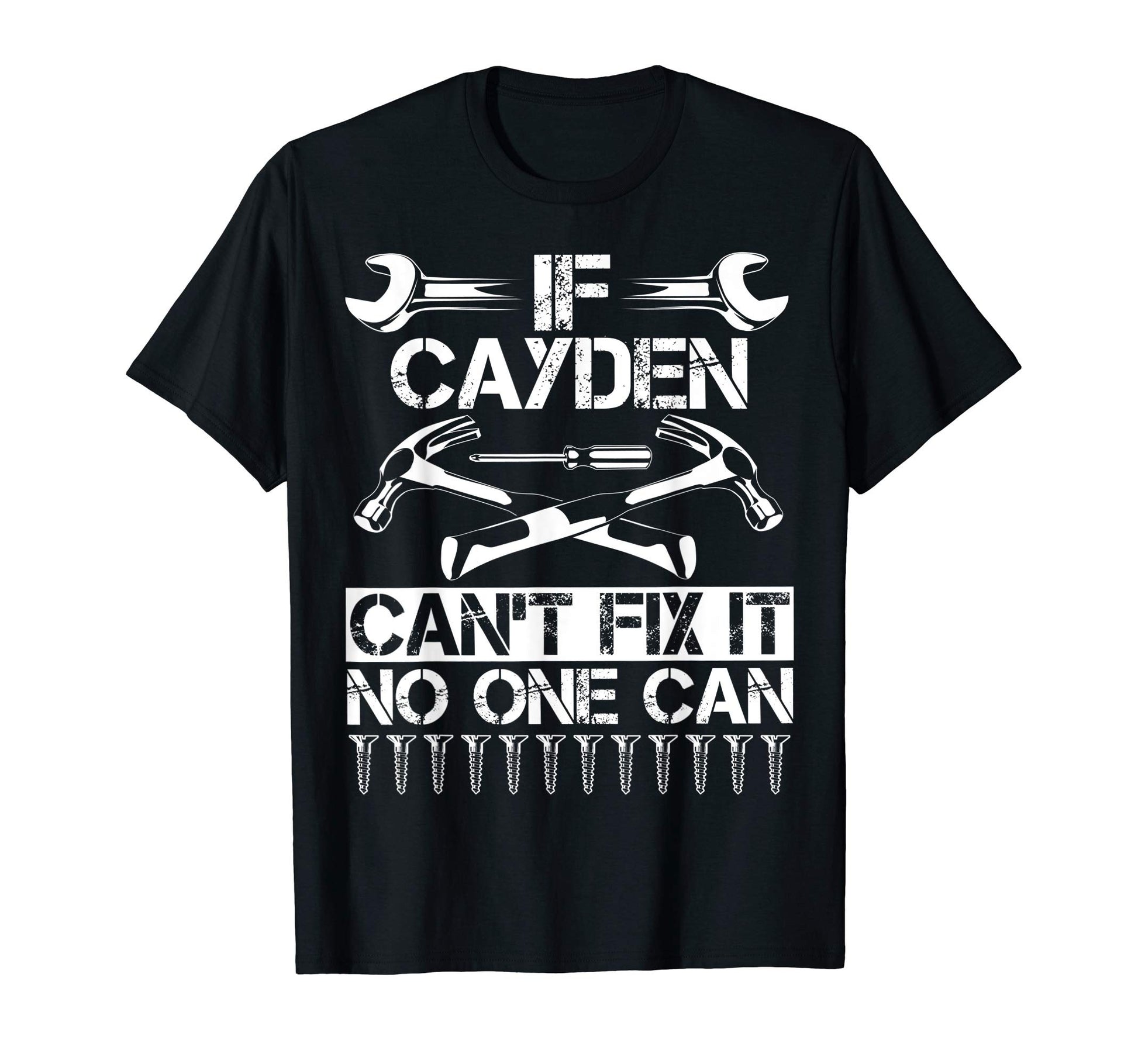 Cayden Fix It Funny Birthday T-Shirt - Fun Novelty Design for Adults - T-Shirt, Sweatshirt, Hoodie