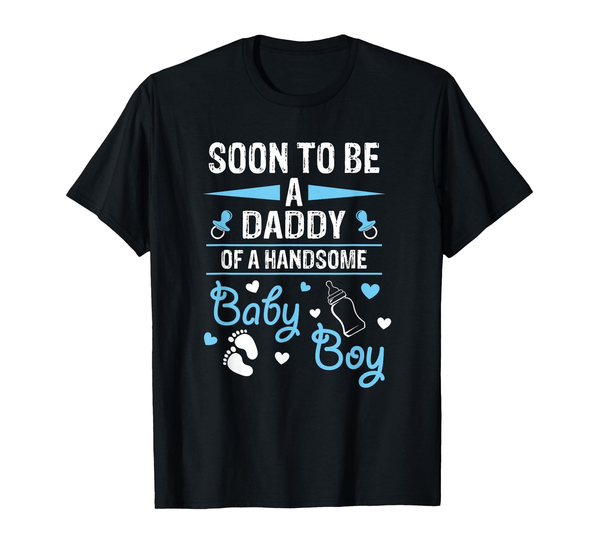 Soon To Be Daddy Handsome Pregnancy T-Shirt - Minimalist Print Unisex - T-Shirt, Sweatshirt, Hoodie