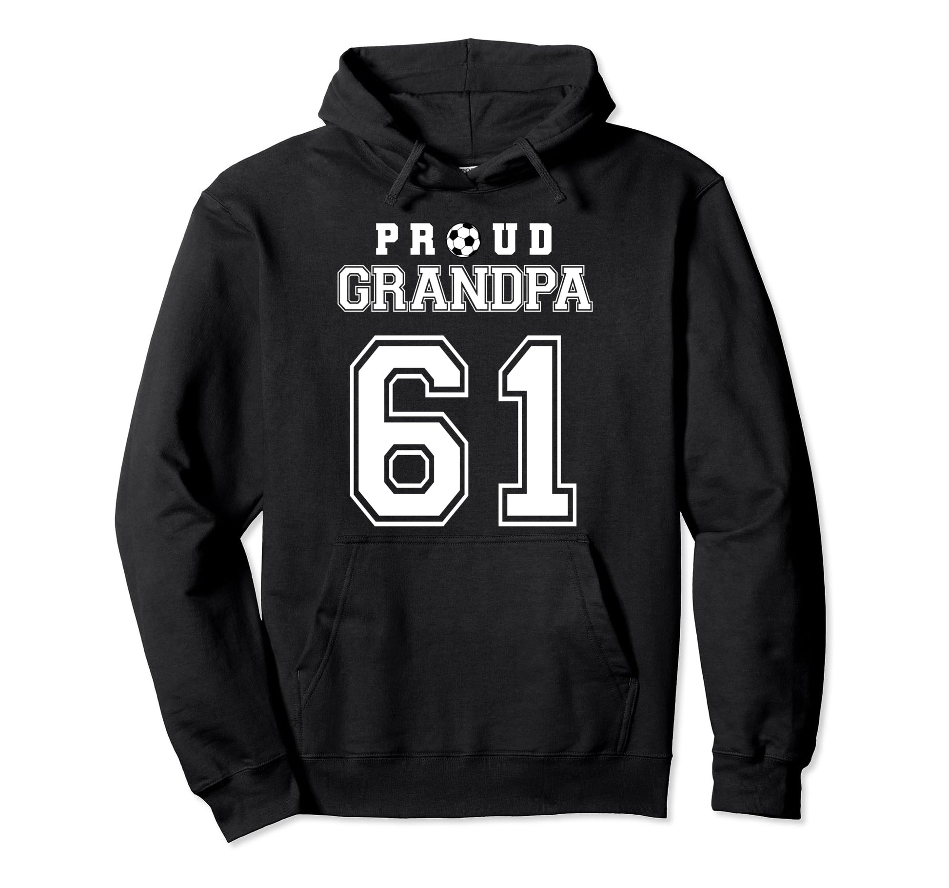 Number 61 Custom Proud Soccer Hoodie - Fun Novelty Design for Adults - T-Shirt, Sweatshirt, Hoodie