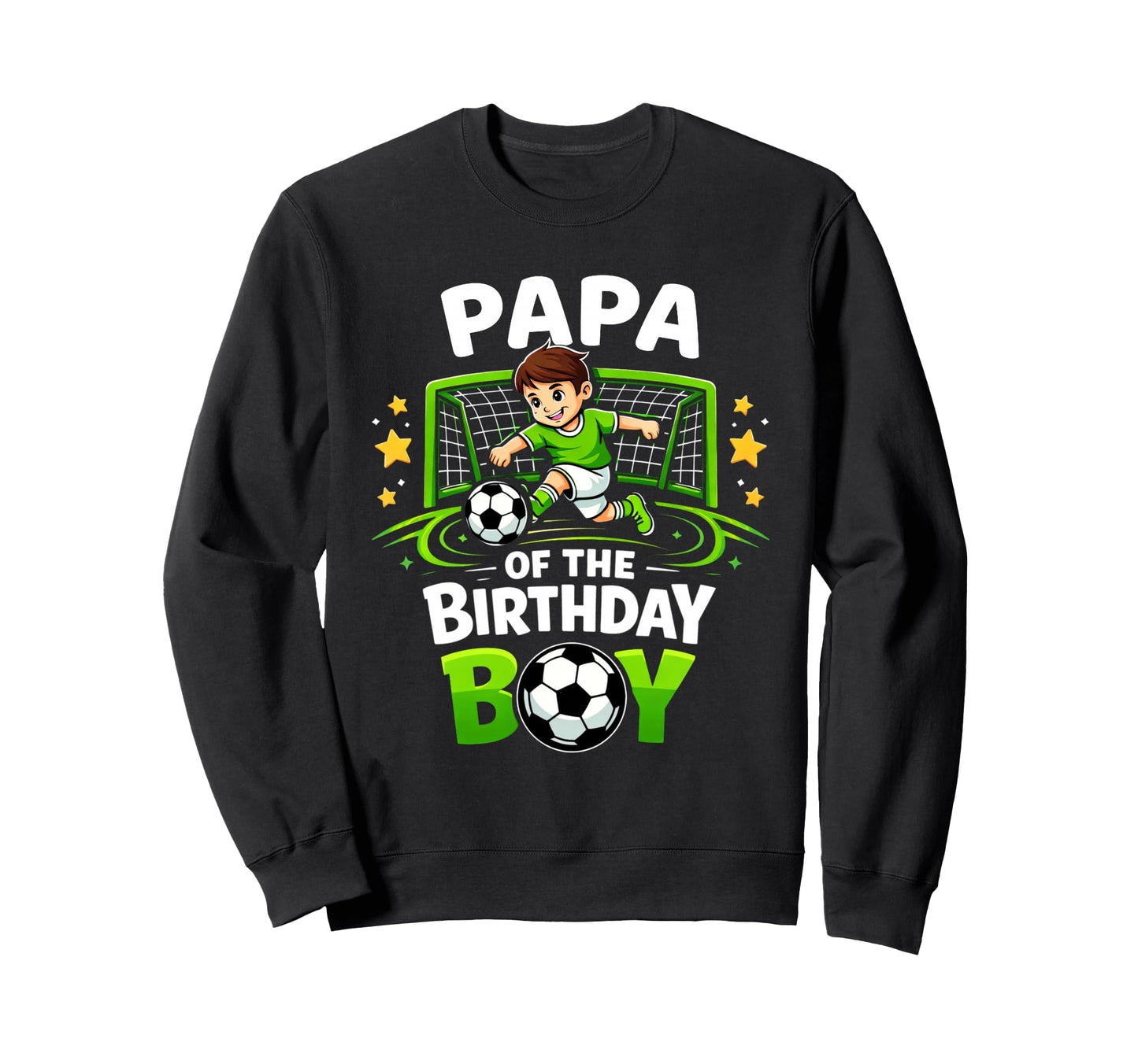 Papa Birthday Soccer Ball Funny Sweatshirt - Custom Art Print Men Women - T-Shirt, Sweatshirt, Hoodie