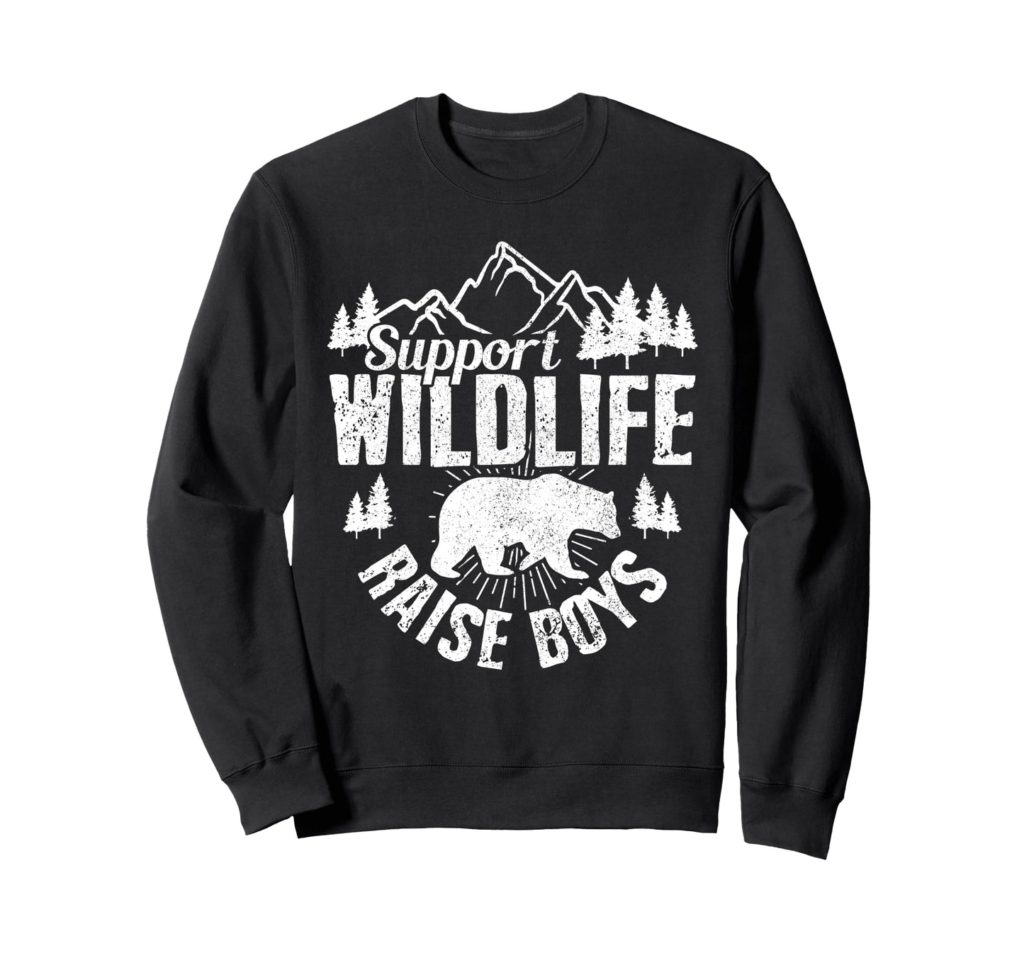 Support Wildlife Raise Mom Dad Sweatshirt - Novelty Apparel for Adults - T-Shirt, Sweatshirt, Hoodie