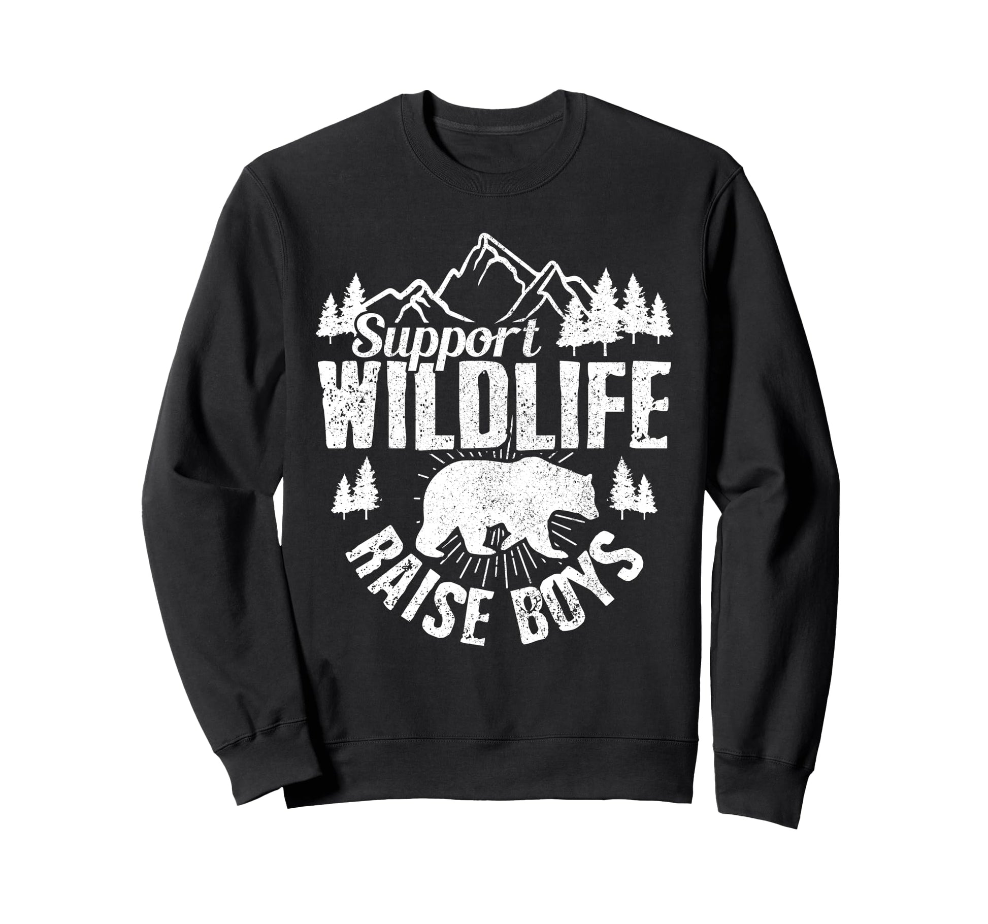 Support Wildlife Raise Mom Dad Sweatshirt - Novelty Apparel for Adults - T-Shirt, Sweatshirt, Hoodie