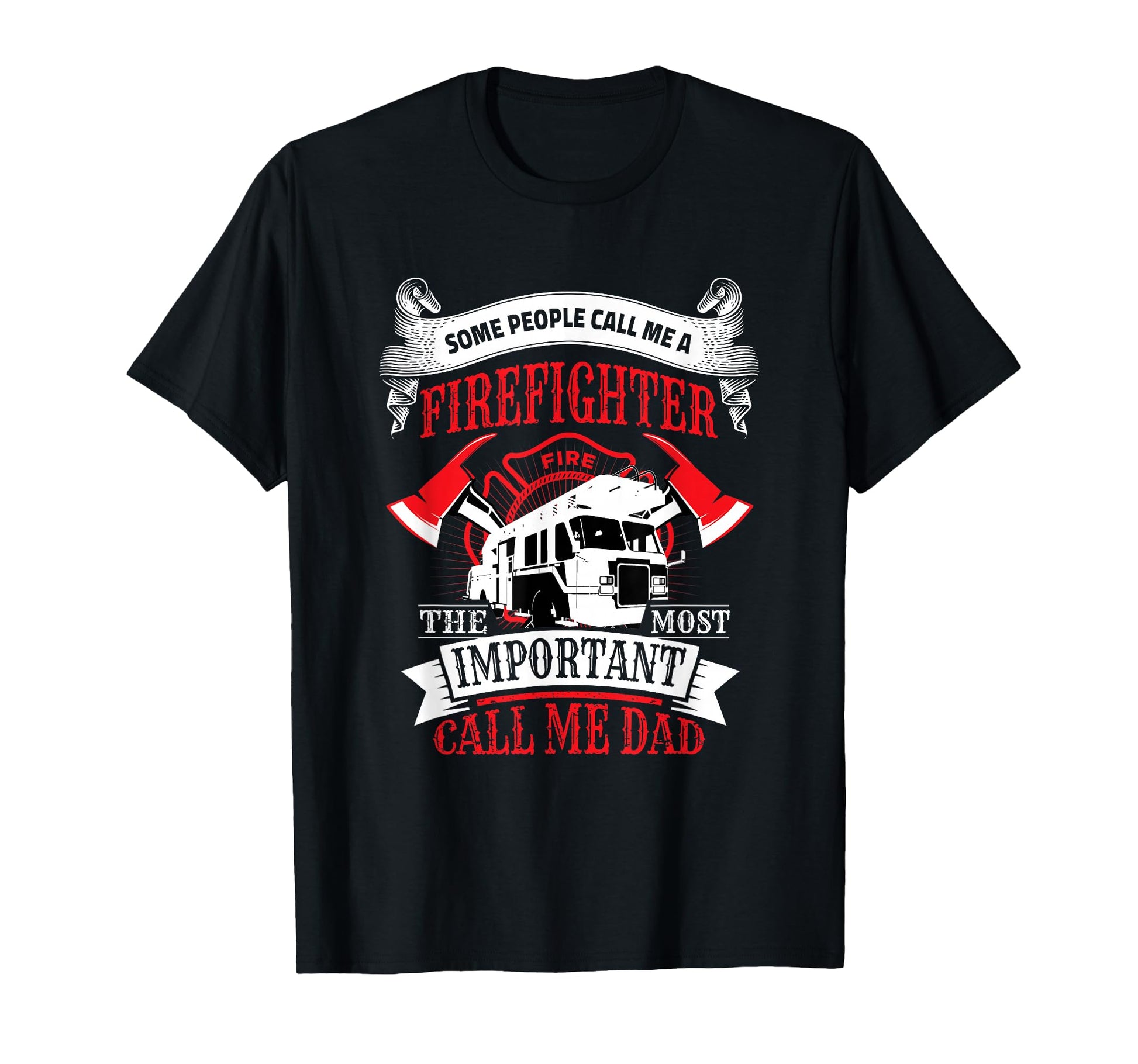 Firefighter Dad Gift Father Fireman T-Shirt - Aesthetic Graphic Men Women - T-Shirt, Sweatshirt, Hoodie