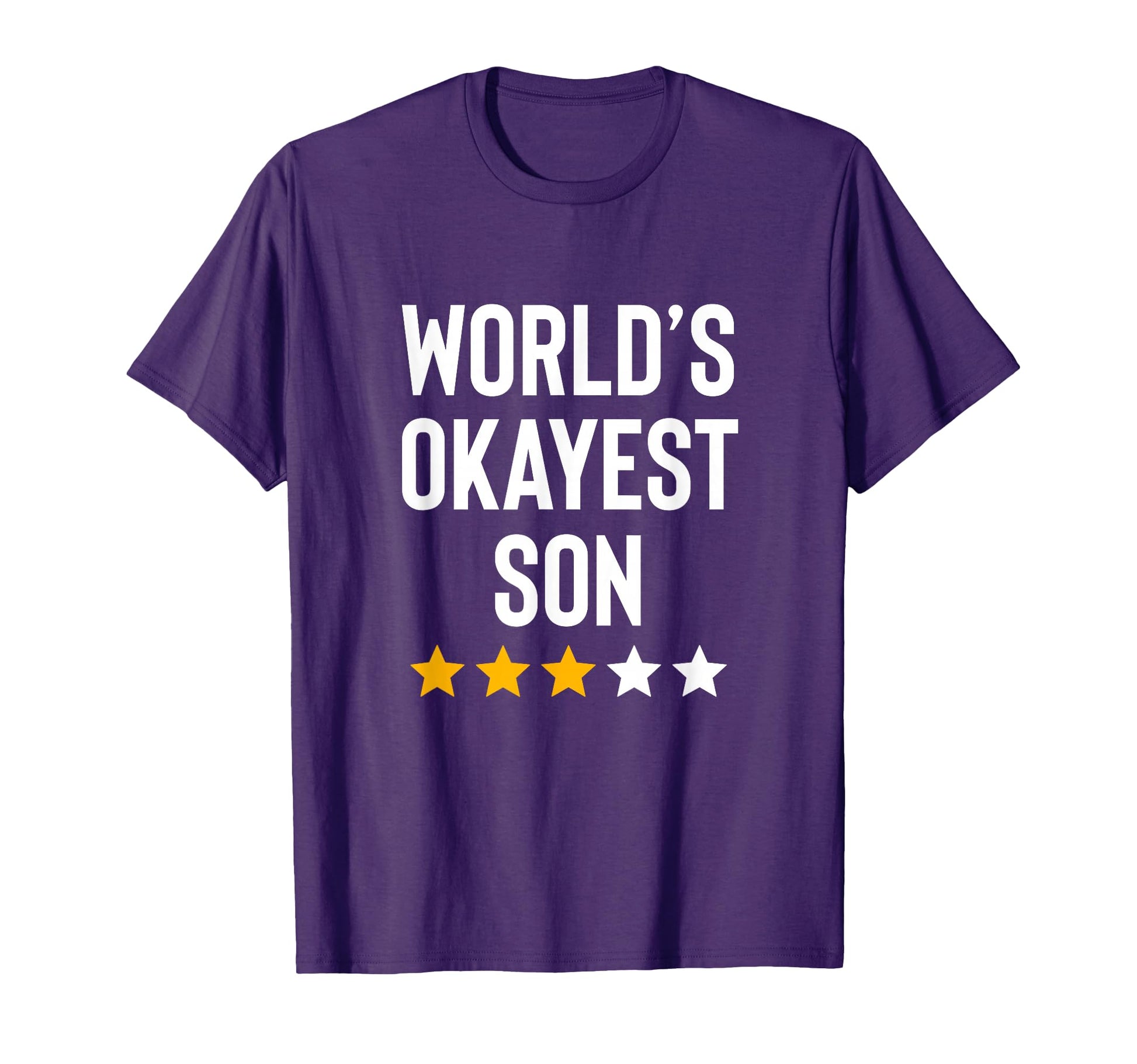 Worlds Okayest Son From Mom Dad Funny Best T-Shirt - Graphic Print Unisex - T-Shirt, Sweatshirt, Hoodie