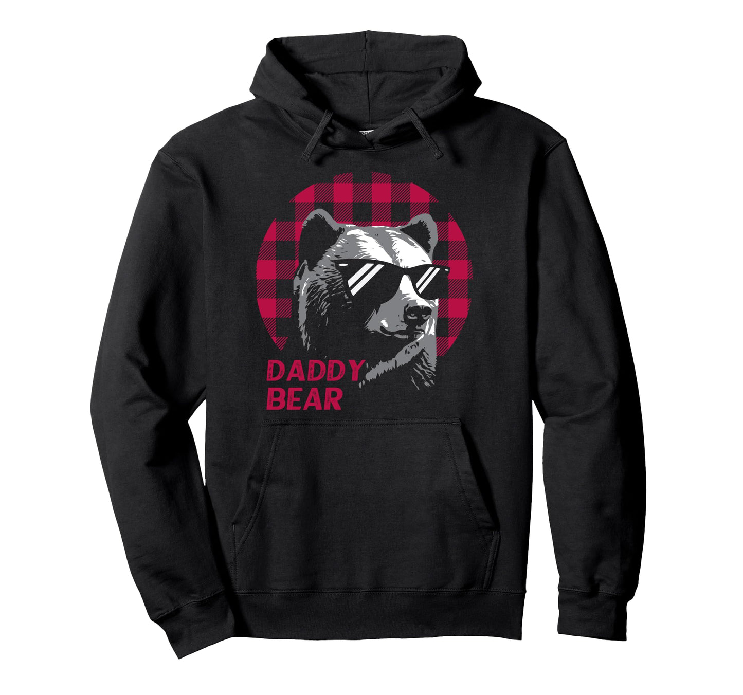 Daddy Bear Pajama Red Buffalo Plaid Hoodie - Streetwear Style Unisex - T-Shirt, Sweatshirt, Hoodie