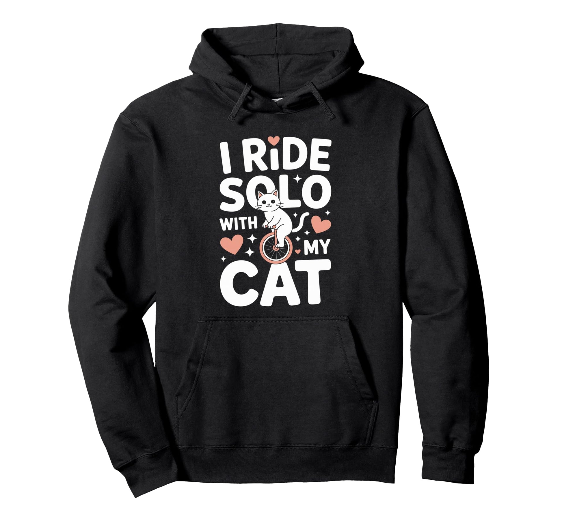I Ride Solo My Cat Funny Cat Lover Hoodie - Casual Everyday Wear Men Women - T-Shirt, Sweatshirt, Hoodie