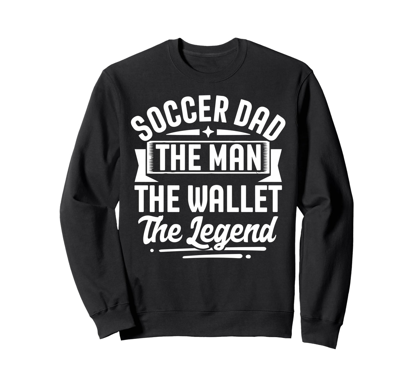 Soccer Dad Wallet Legend Fathers Day Sweatshirt - Minimalist Print Unisex - T-Shirt, Sweatshirt, Hoodie