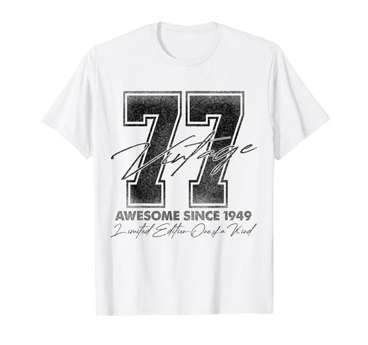 77 Year Old Gifts 1949 77Th Birthday T-Shirt - Minimalist Print Unisex - T-Shirt, Sweatshirt, Hoodie